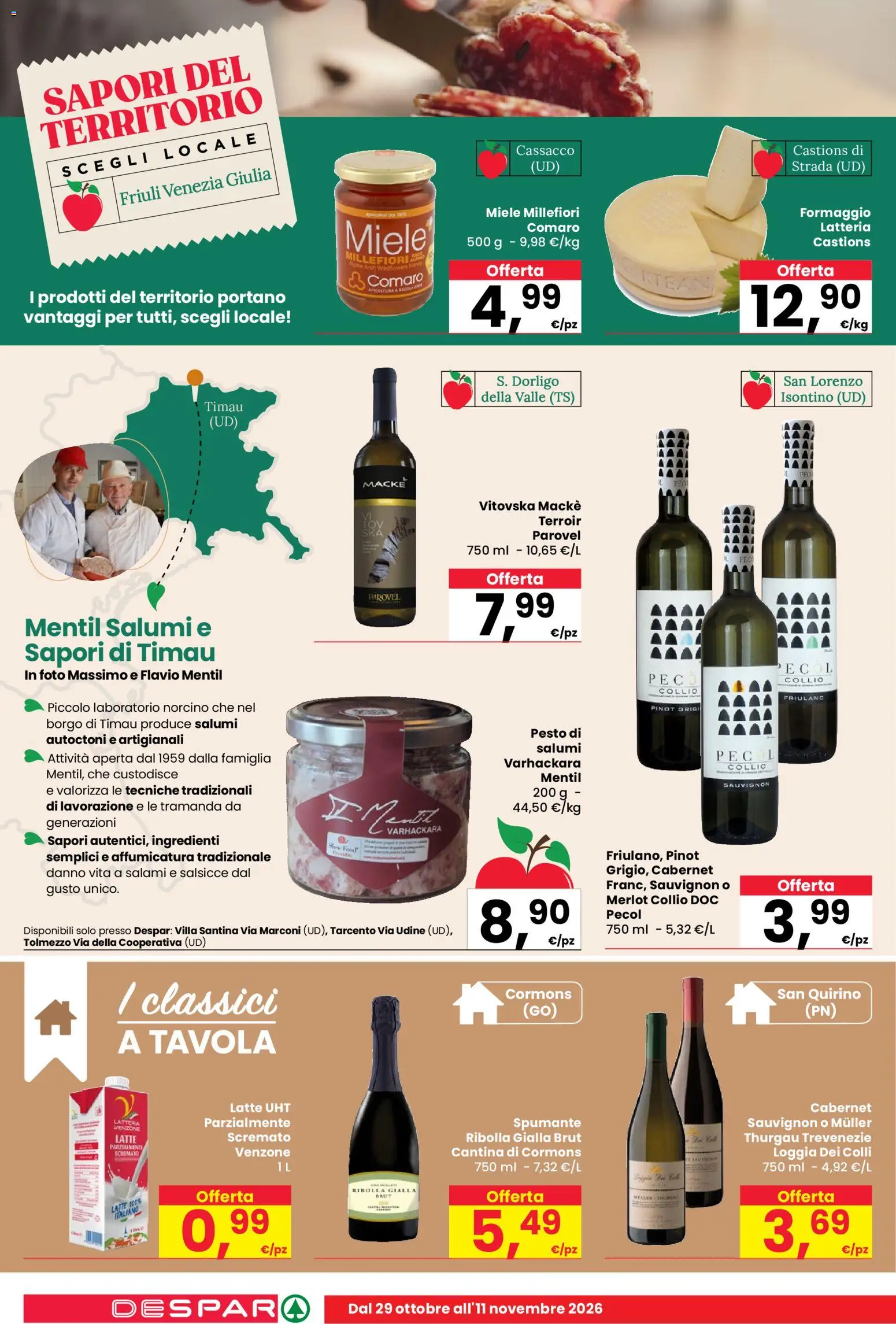 Anteprima dell'opuscolo Despar volantino Udine dal negozio Despar valido da 29/10/2026 - Miele, Latte, Formaggio, Pesto, Salsicce, Spumante, Ingredienti
