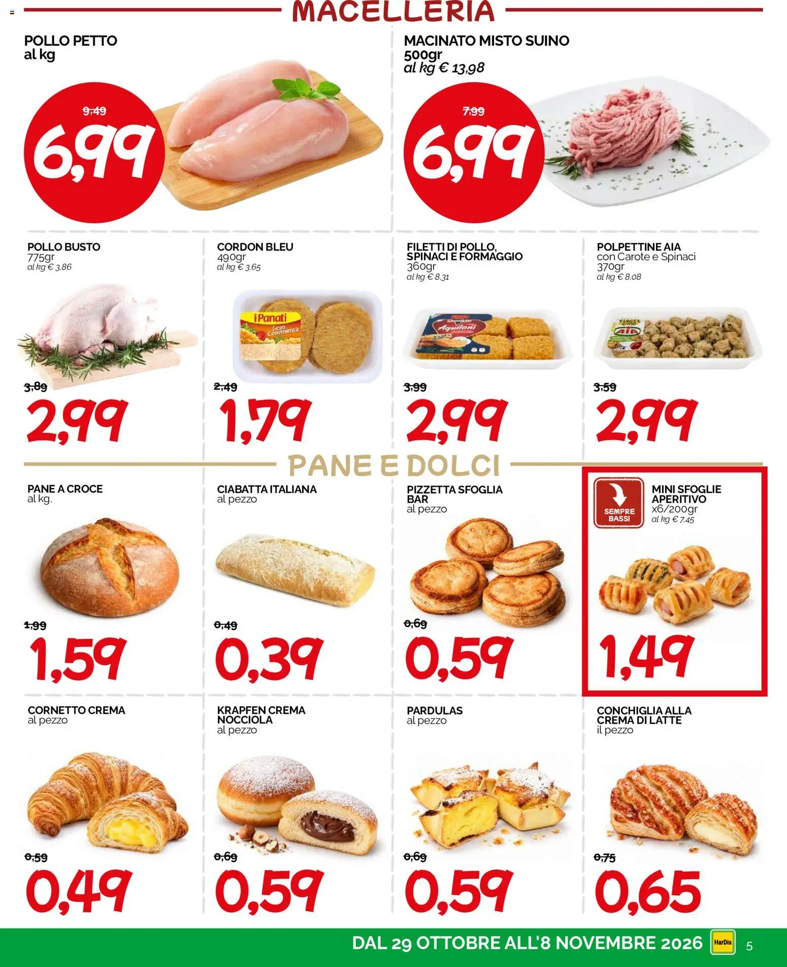 Anteprima dell'opuscolo HarDis volantino dal negozio HarDis valido da 29/10/2026 - Pollo, Latte, Dolci, Cornetto, Spinaci, Suino, Carote, Macinato