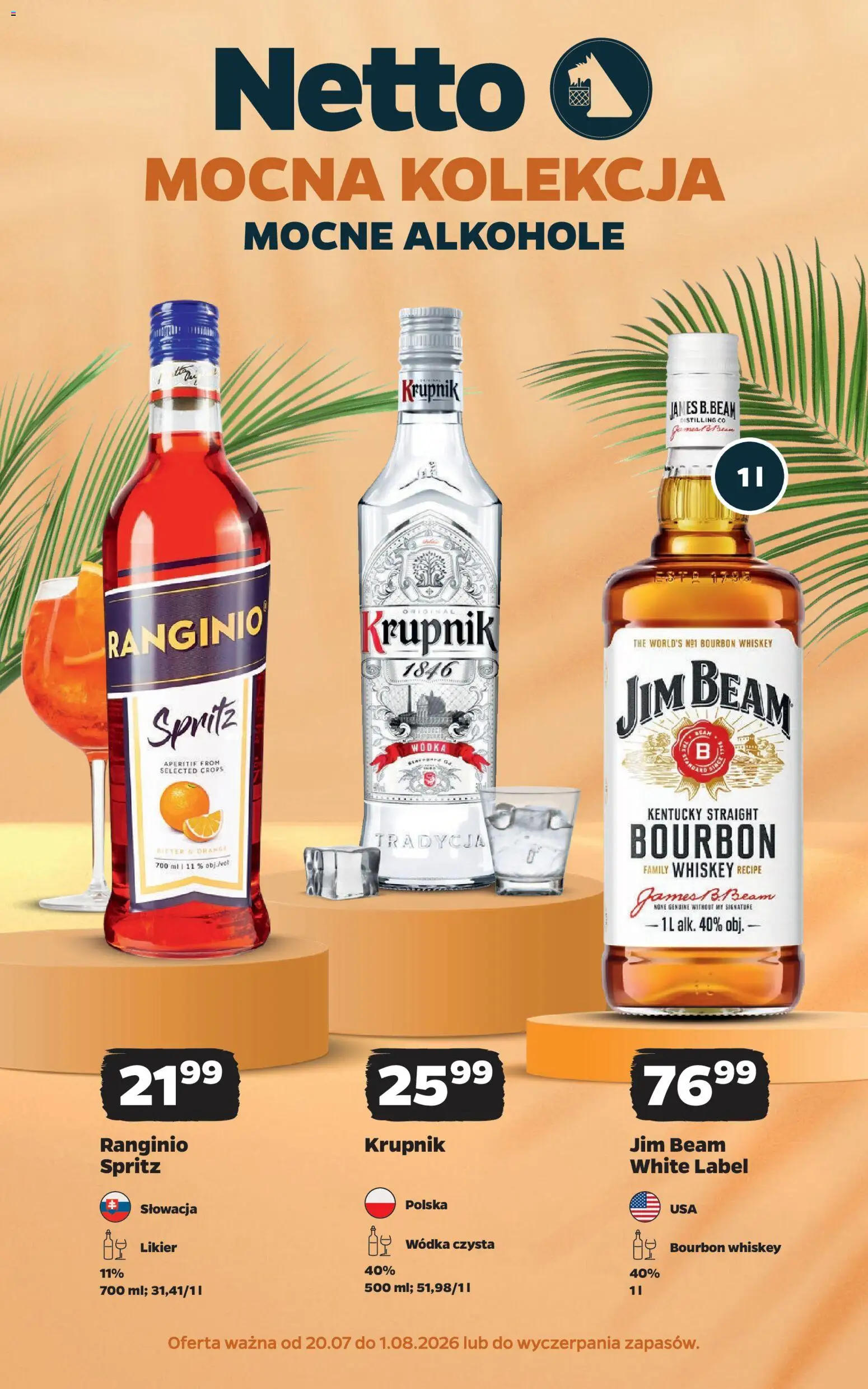 Pogląd gazetki "Netto gazetka - Alkohole mocne" ze sklepu Netto ważnej od 20.07.2026 - Alkohole, Krupnik, Jim Beam, Wódka, Bourbon, Aperitif, Vodka