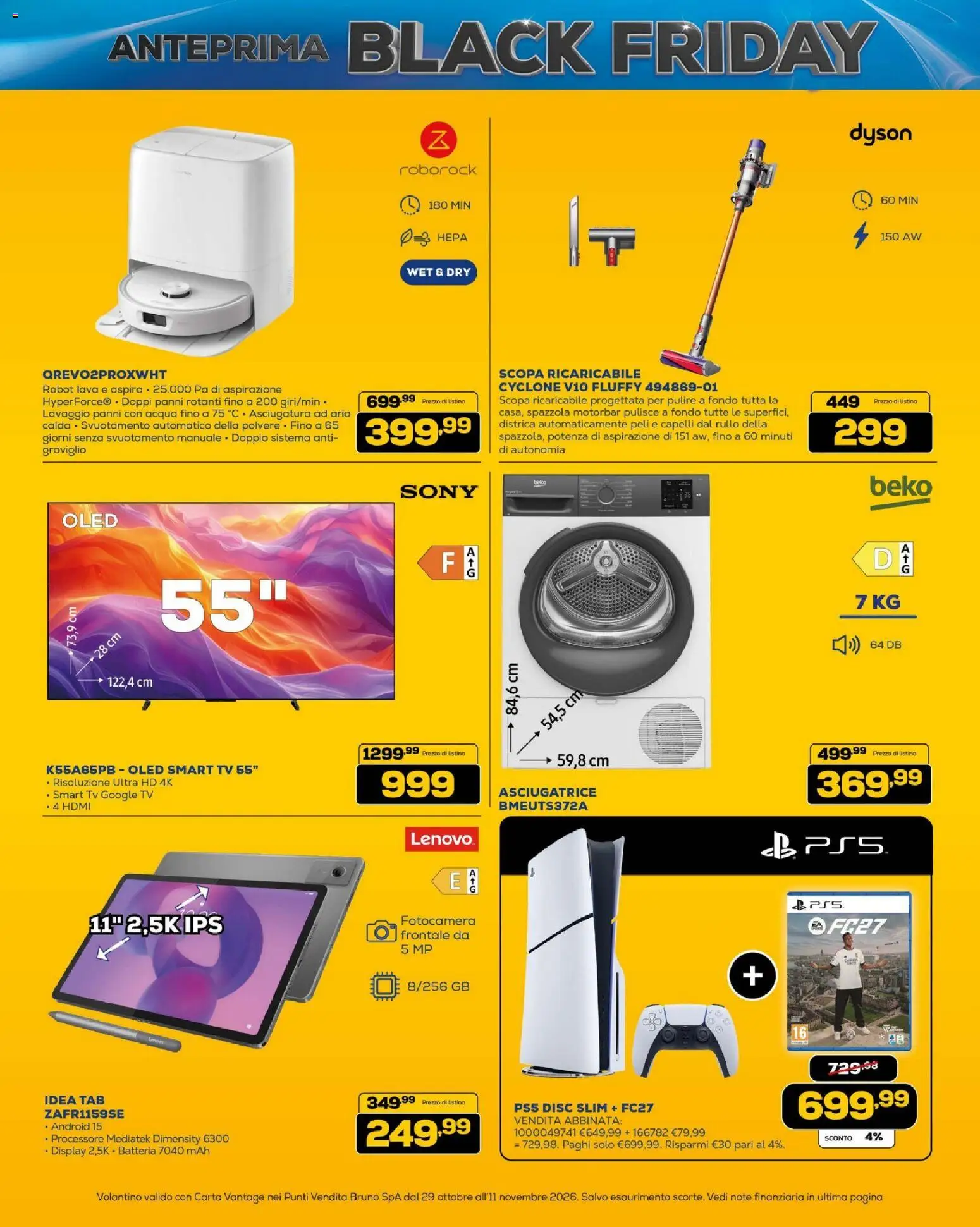 Anteprima dell'opuscolo BRUNO Black Friday ML dal negozio BRUNO valido da 29/10/2026 - Dyson, Acqua, Asciugatrice, Scopa, Batteria, smart TV, Panni, Rullo