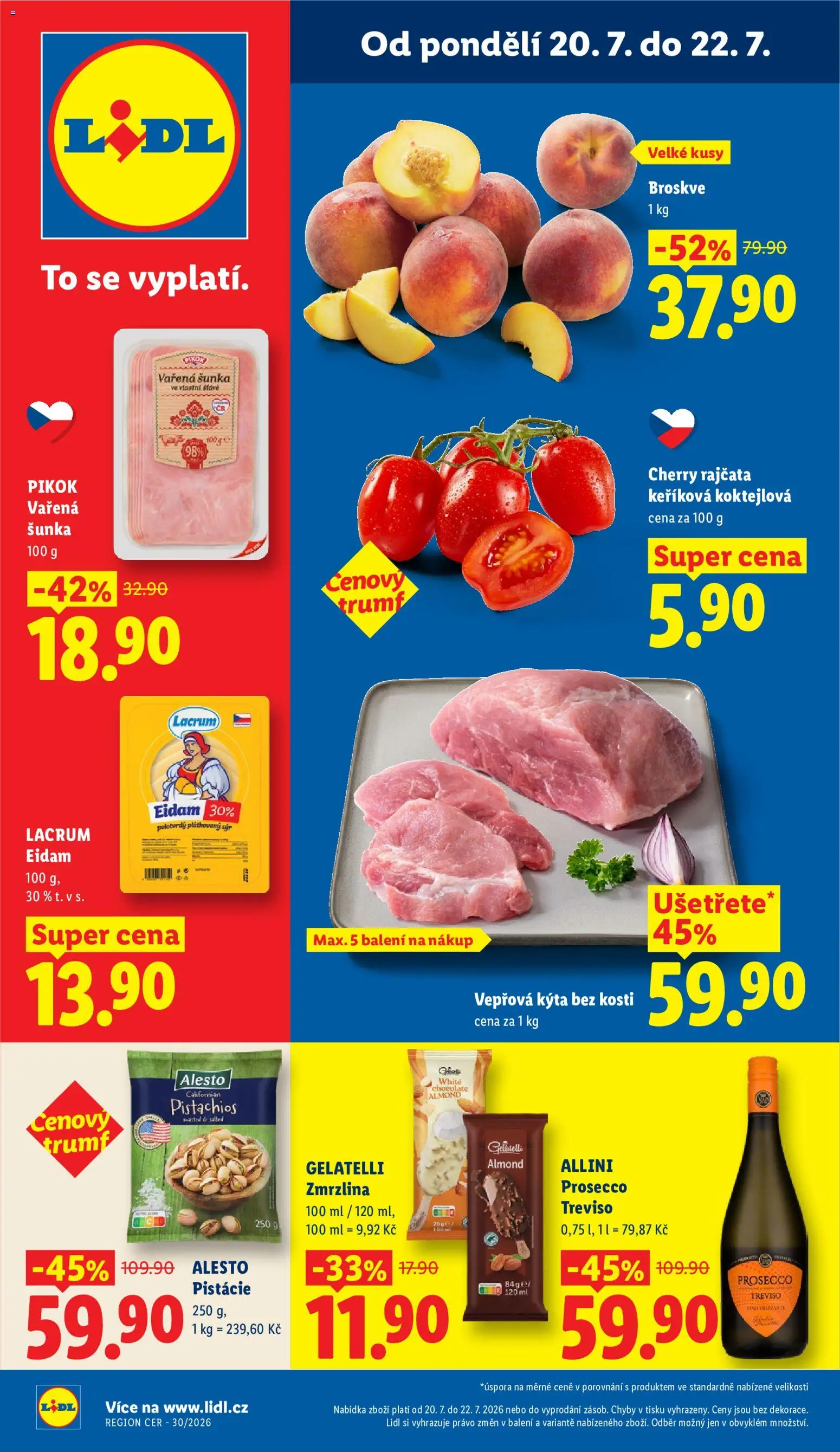 Náhled nabídky: Lidl Lidl leták platný od 20.07.2026 - Prosecco, Sýr, Víno, Vepřová Kýta, Šunka, Rajčata, Kýta, Pikok