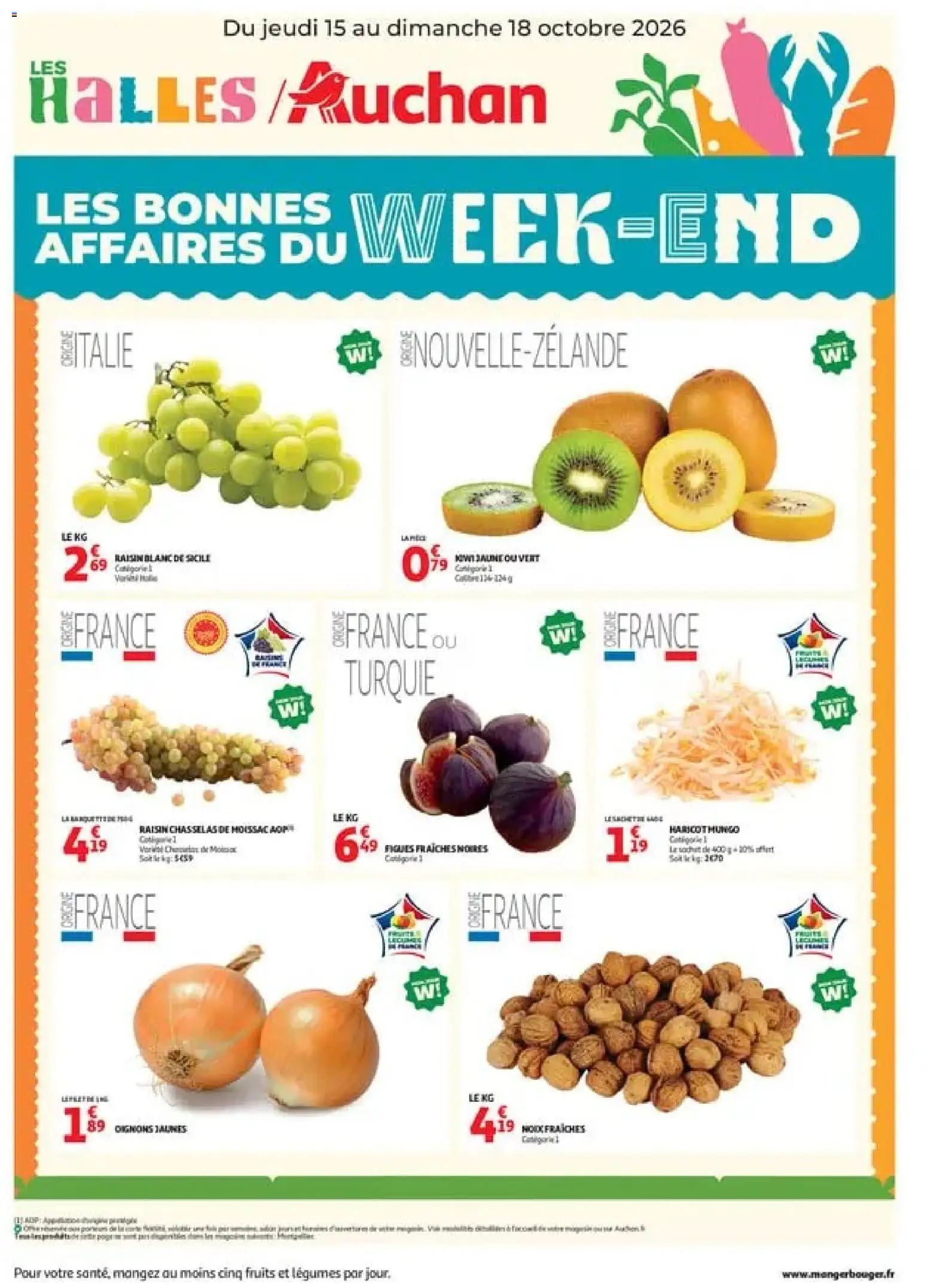 Prévisualisation de Auchan les bons plans du week-end dans votre hyper du magasin Auchan formulaire valide 15/10/2026 - Fruits, Kiwi, Figues, Oignons, Noix, Raisin, Raisin blanc, Figues fraiches