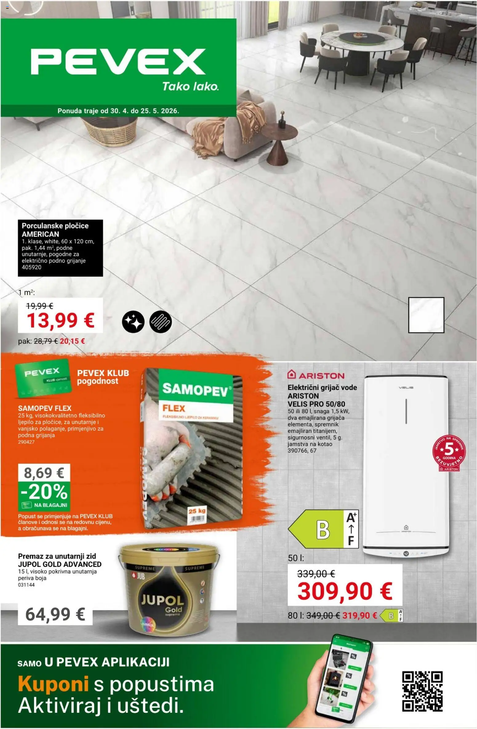 Pregled letka Pevex Ponuda trgovine Pevex vrijedi od 30.04.2026
