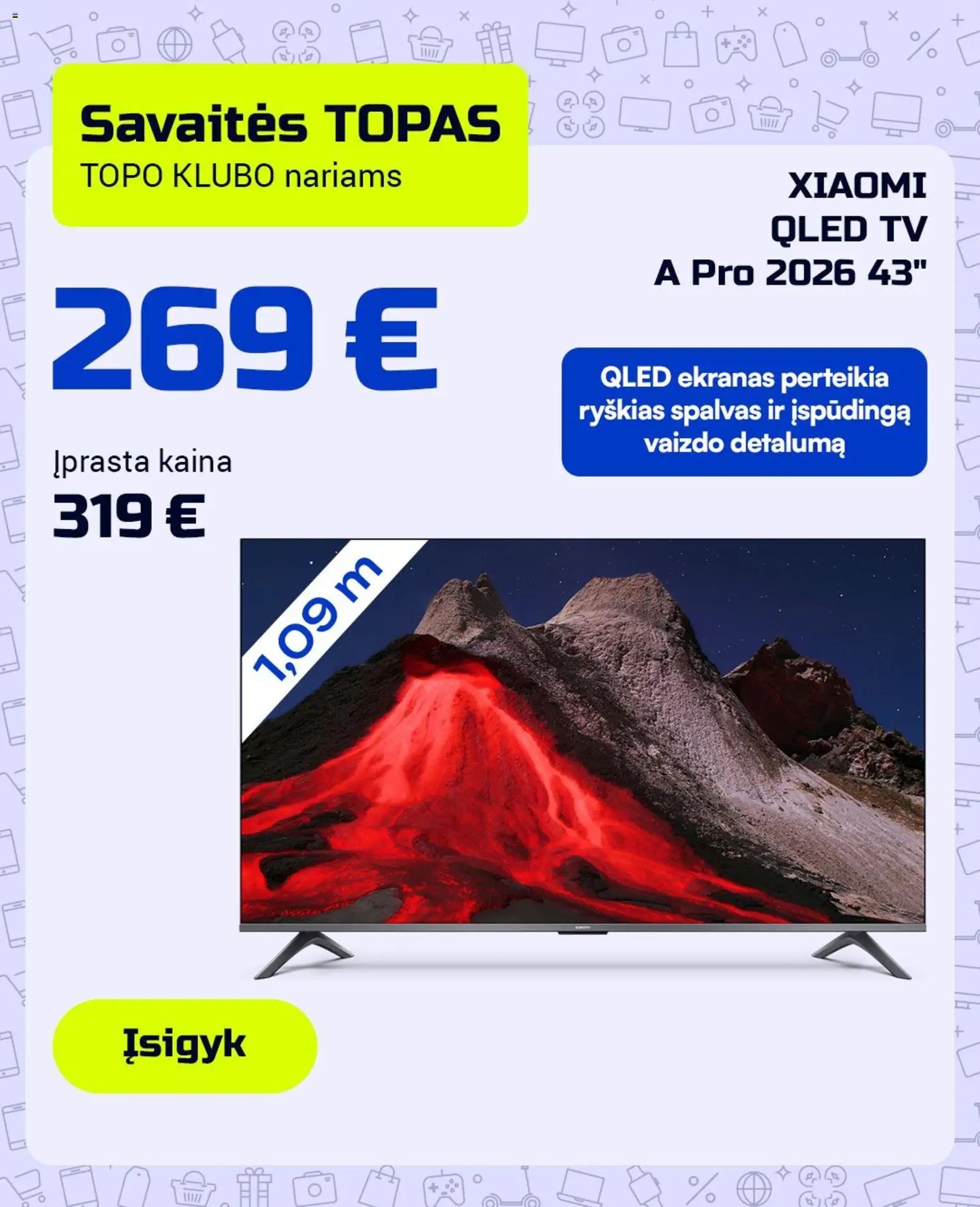 TOPOcentras parduotuvės leidinio TOPOcentras leidinys galiojančio nuo 2026.05.19 peržiūra - Tv, Vaizdo