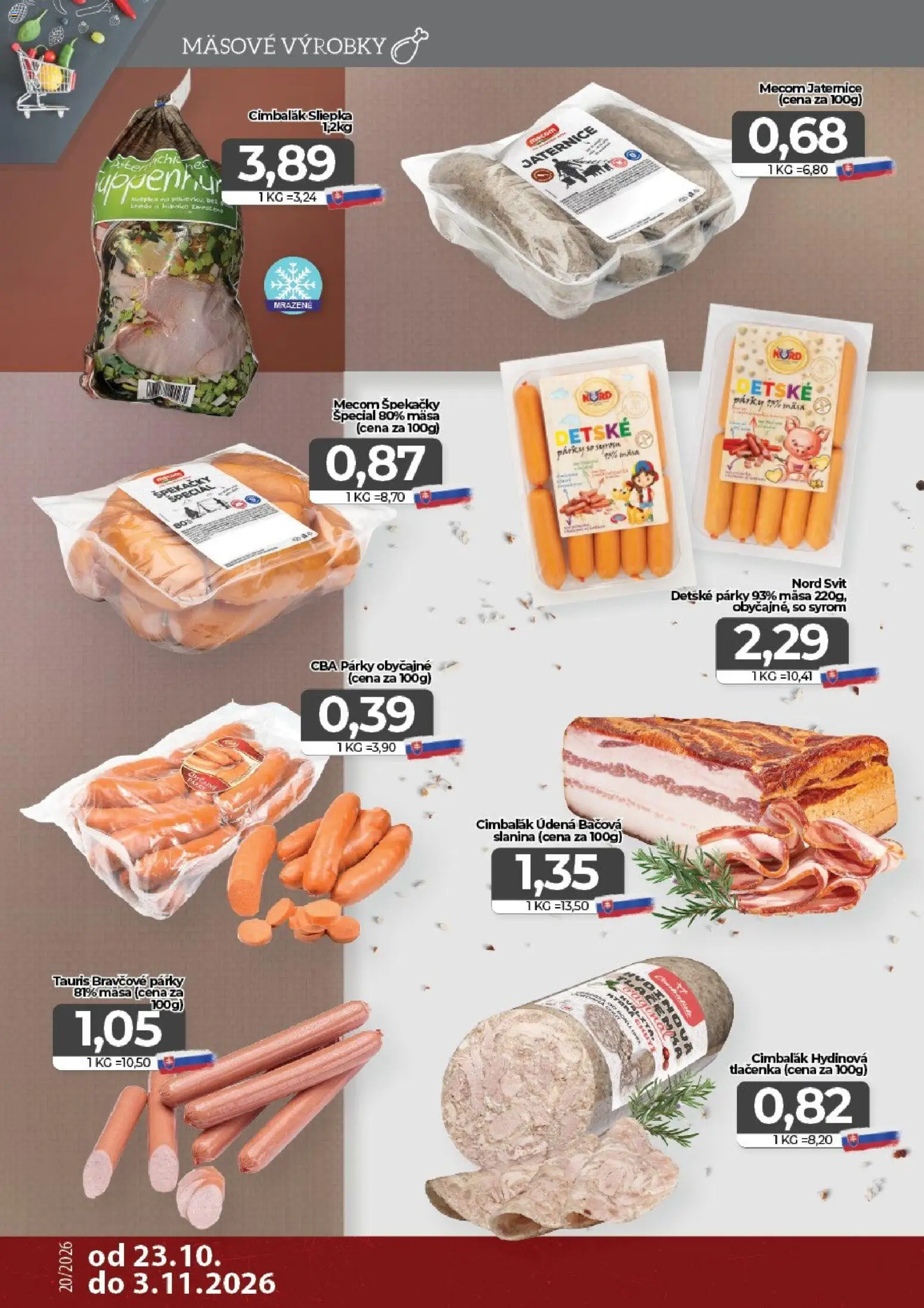 Náhľad CBA Komfos letáku platného od 23.10.2026 - Slanina, Párky, Tlačenka