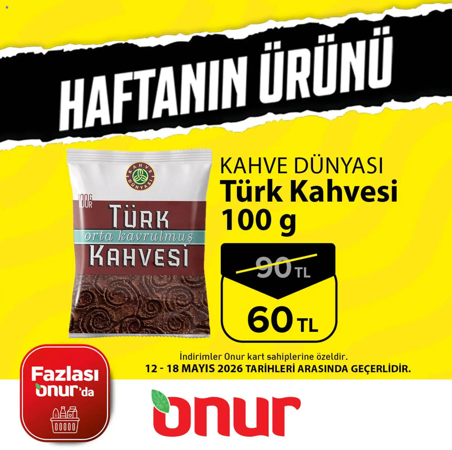 Onur Market Onur Market - Haftanın Ürünü 12.05.2026 - Broşürünün önizlemesi