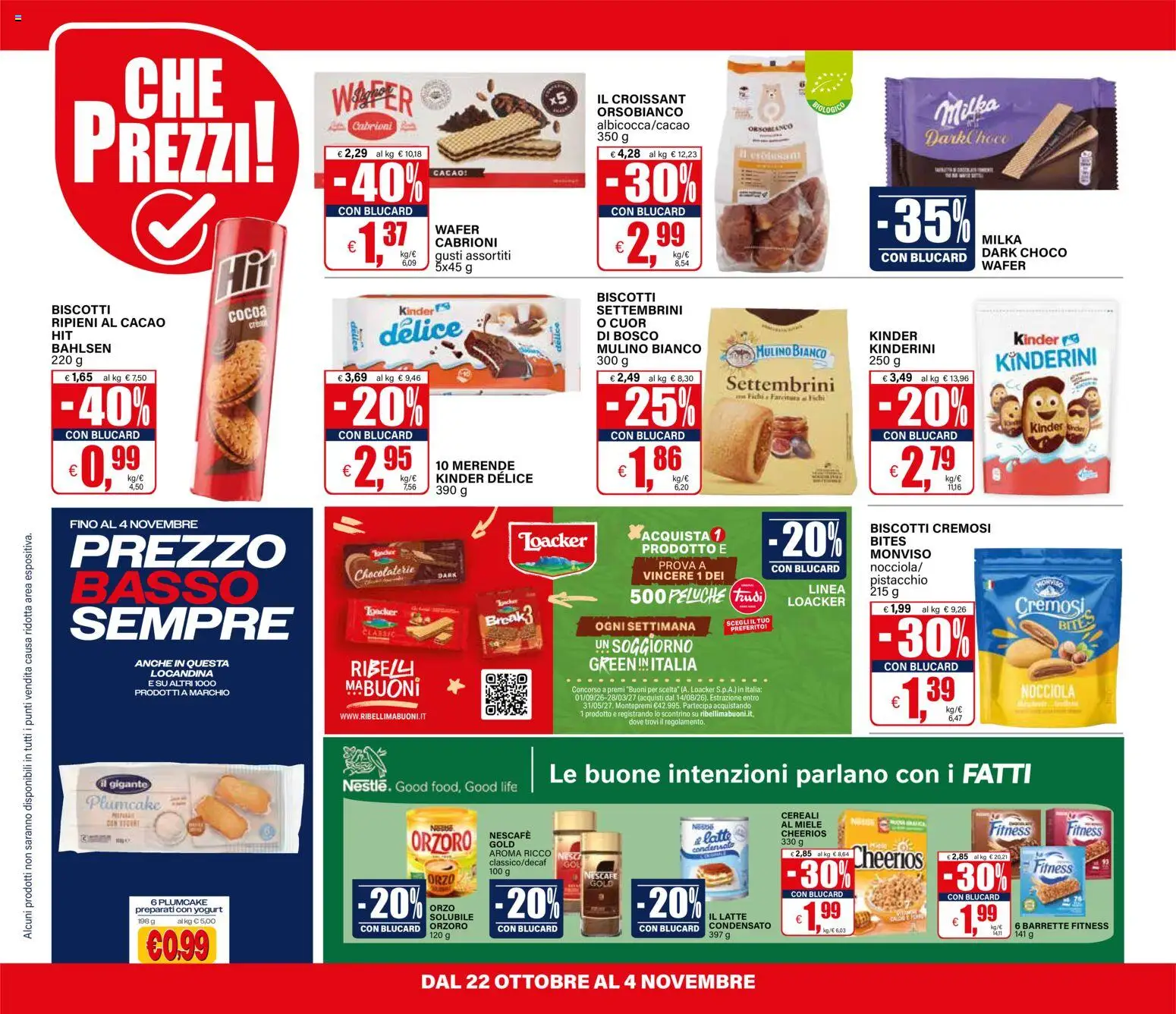 Anteprima dell'opuscolo Il Gigante volantino dal negozio Il Gigante valido da 22/10/2026 - Miele, Latte, Plumcake, Croissant, Yogurt, Cacao, Basso, Nescafé