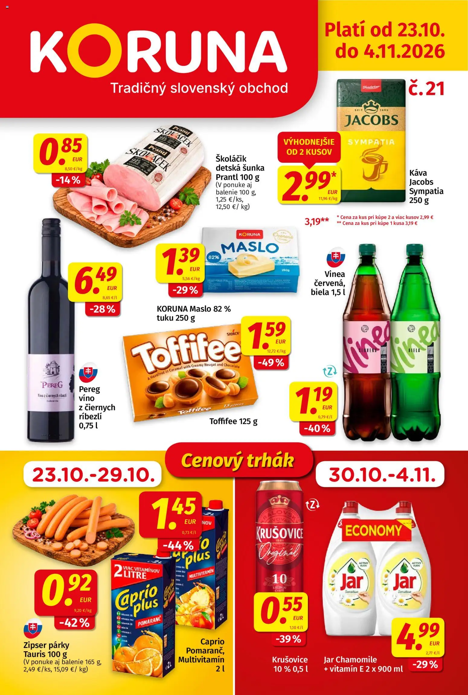 Náhľad Koruna letáku platného od 23.10.2026 - Maslo, Káva, Víno, Toffifee, Šunka, Párky, Vinea, Krušovice