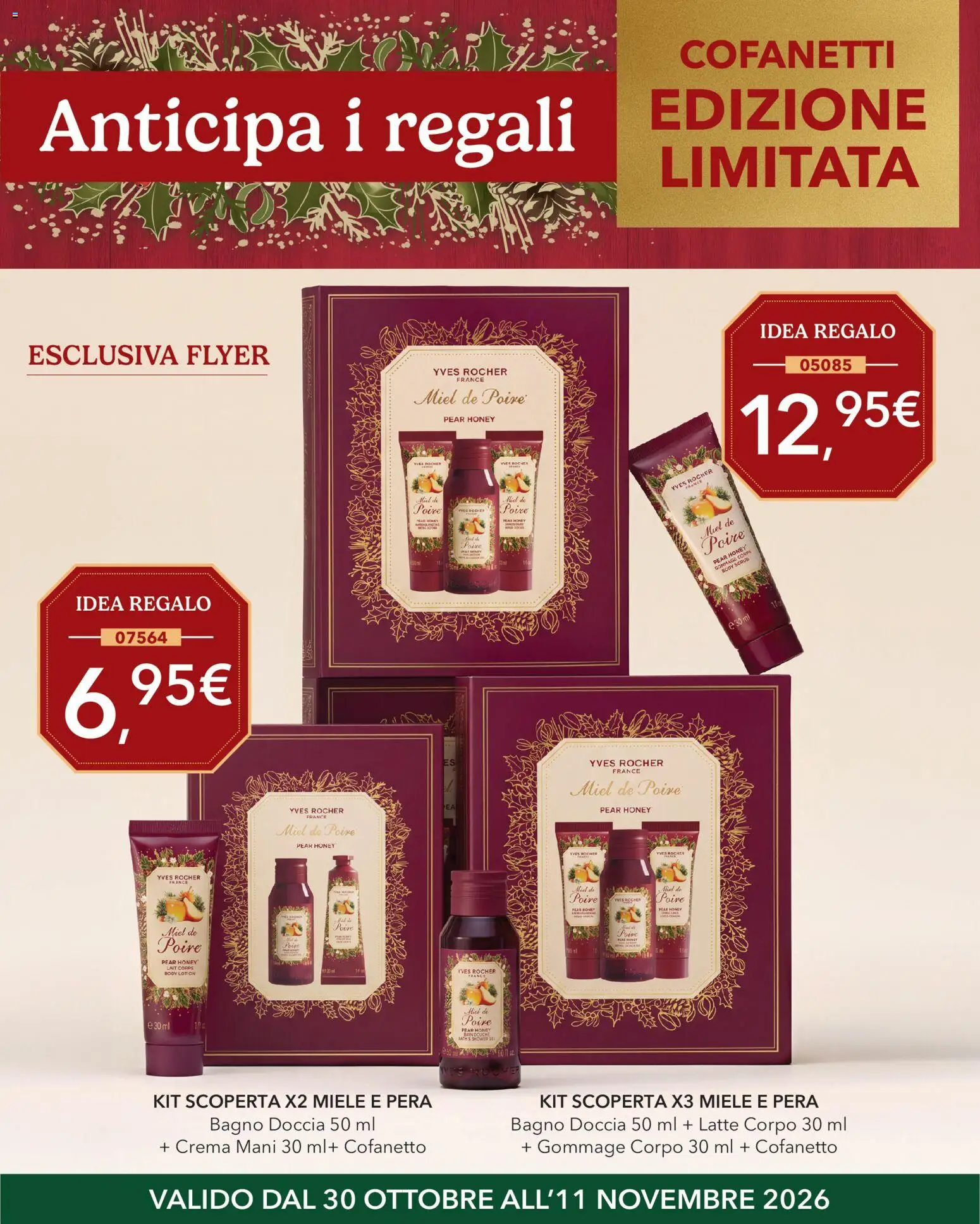 Anteprima dell'opuscolo Yves Rocher catalogo Anticipa I Regali dal negozio Yves Rocher valido da 30/10/2026 - Crema, Miele, Bagno, Latte, Scrub, Doccia, Pera