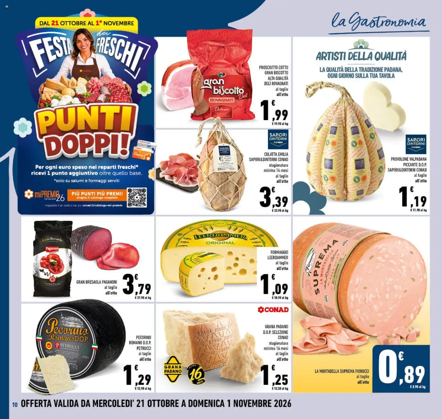 Anteprima dell'opuscolo Conad volantino Campania dal negozio Conad valido da 21/10/2026 - Bresaola, Formaggio, Prosciutto, Prosciutto Cotto, Pecorino, Grana Padano, Provolone, Taglio