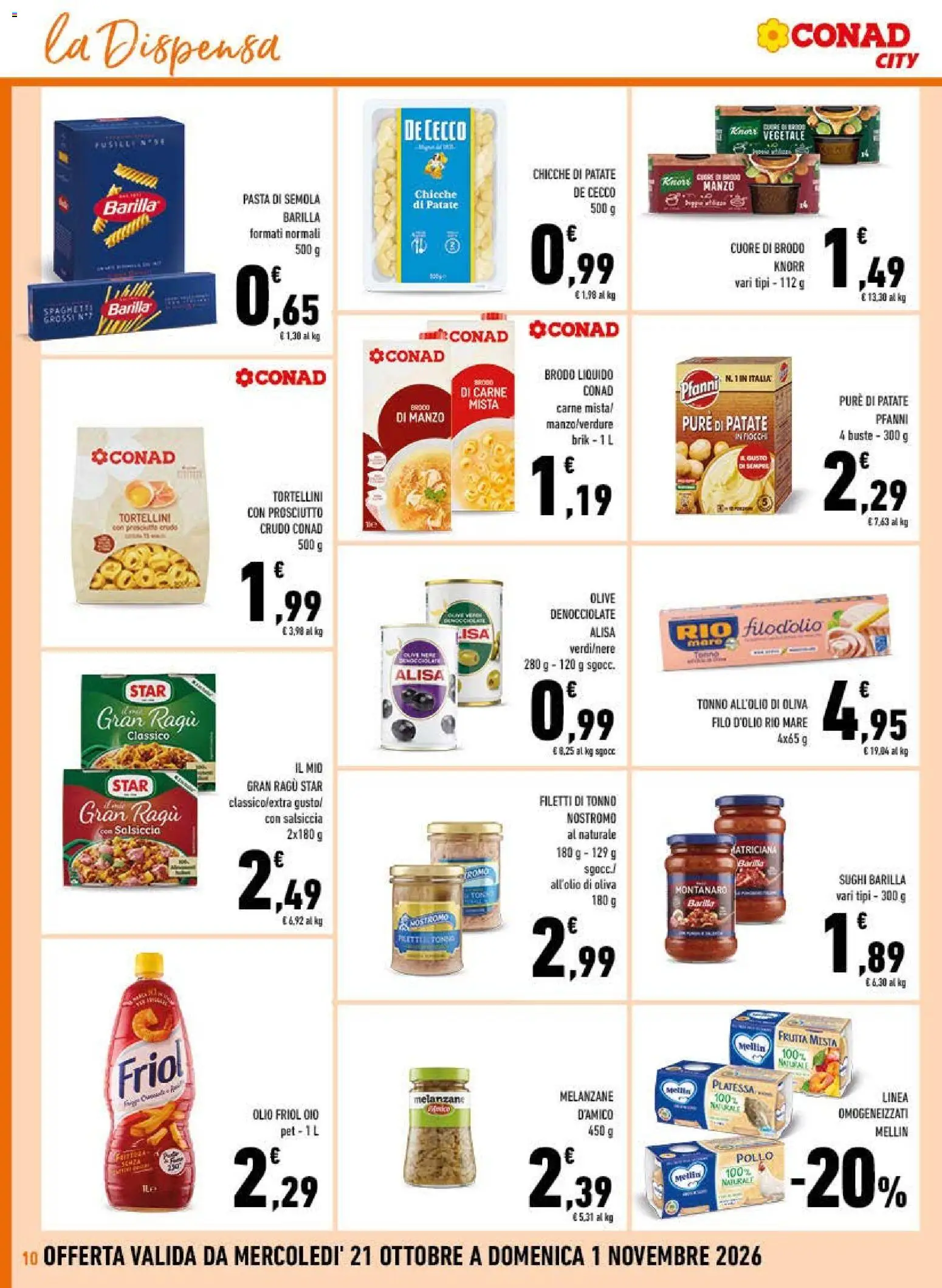 Anteprima dell'opuscolo Conad volantino City Lazio dal negozio Conad valido da 21/10/2026 - Carne, Prosciutto, Barilla, Melanzane, Patate, De Cecco, Brodo, Pasta di semola
