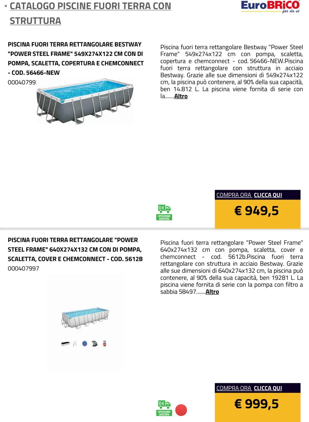 Anteprima dell'opuscolo Volantino Piscine Fuori Terra con Struttura dal negozio Eurobrico valido da 23/07/2025 - Piscina, Terra