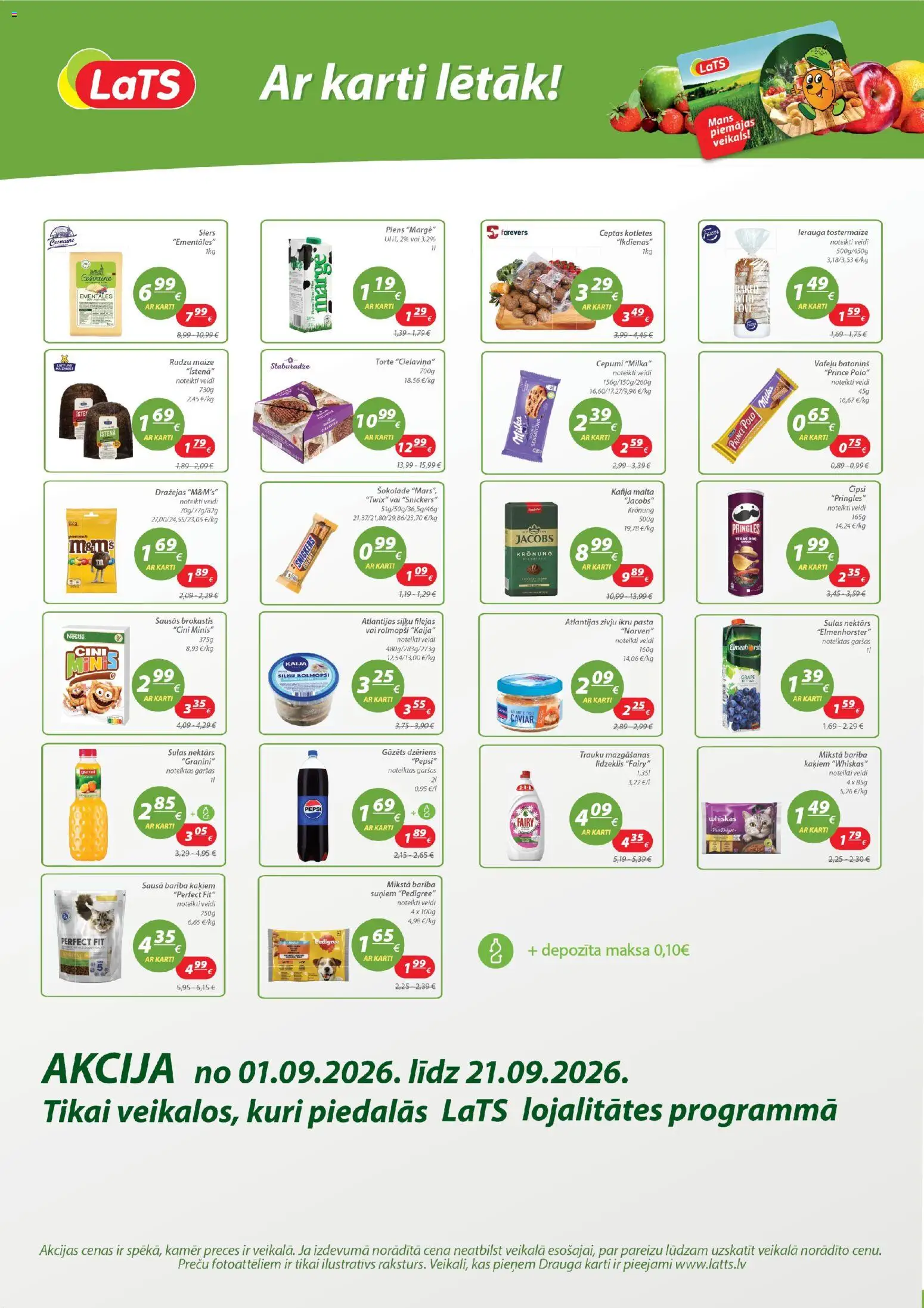 Skatīt Lats akciju bukletu, derīgs no 01.09.2026.