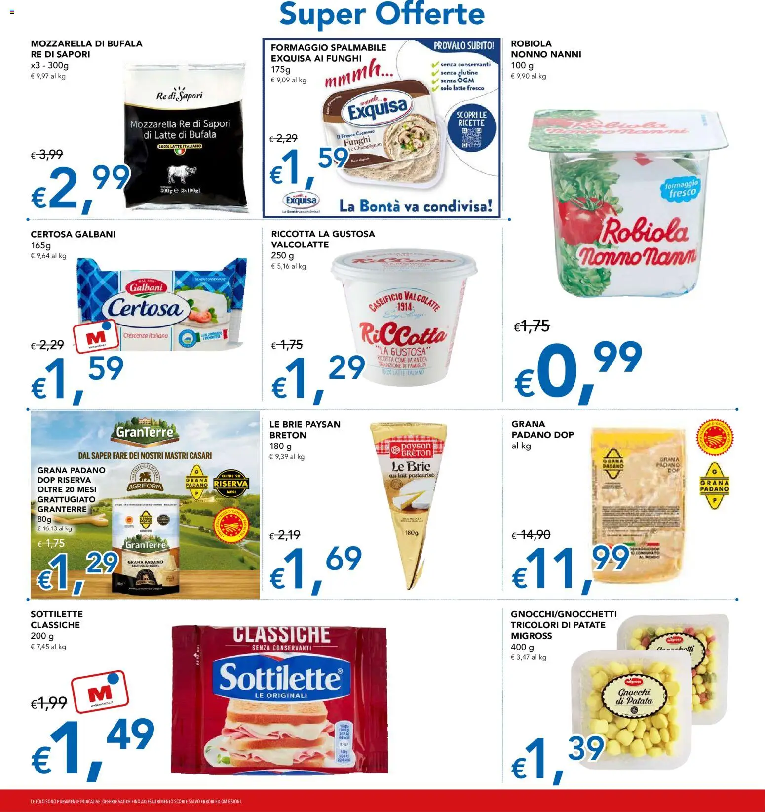 Anteprima dell'opuscolo Migross volantino dal negozio Migross valido da 22/10/2026 - Senza glutine, Latte, Formaggio, Ricotta, Patate, Mozzarella di bufala, Grana Padano, Formaggio spalmabile