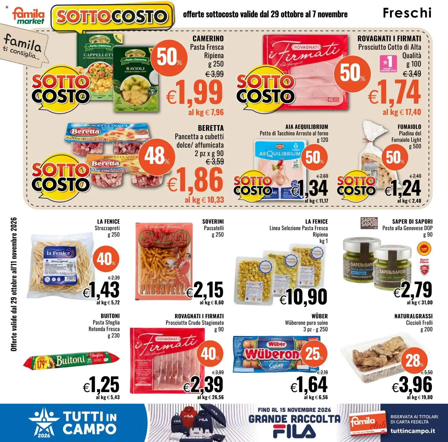 Anteprima dell'opuscolo Famila volantino Market dal negozio Famila valido da 29/10/2026 - Pasta, Piadina, Pasta sfoglia, Ravioli, Pancetta, Suino, Arrosto, Petto di tacchino