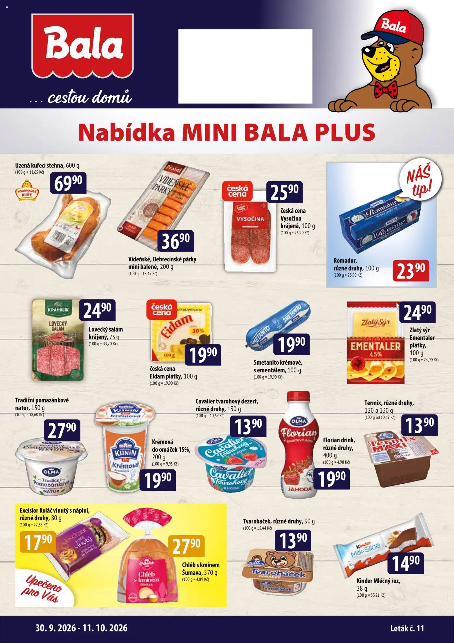 Náhled nabídky: BALA BALA malý leták platný od 30.09.2026 - Sýr, Kinder, Chléb, Vysočina, Salám, Párky, Eidam, Vídeňské párky