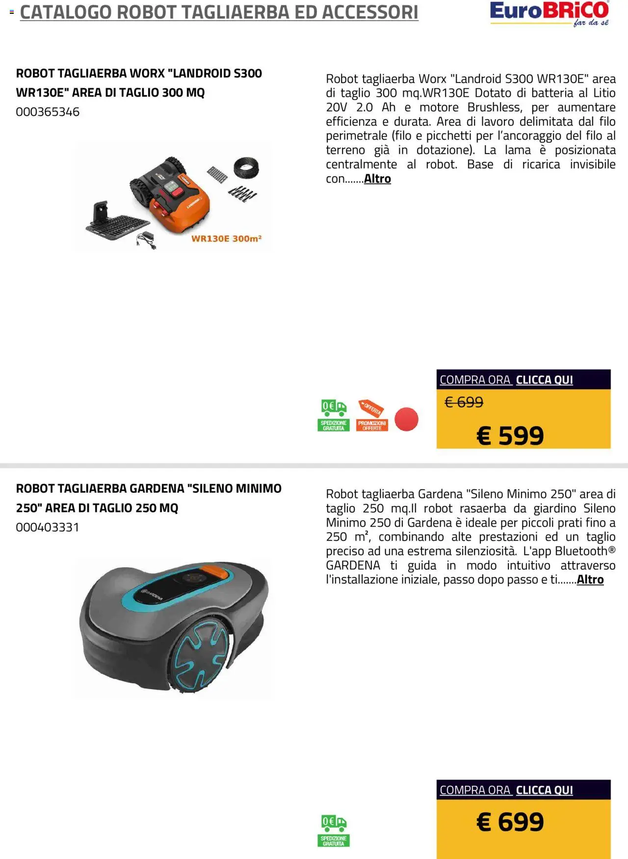 Anteprima dell'opuscolo Volantino Robot Tagliaerba ed Accessori dal negozio Eurobrico valido da 23/07/2025 - Robot, Batteria, Taglio, Rasaerba
