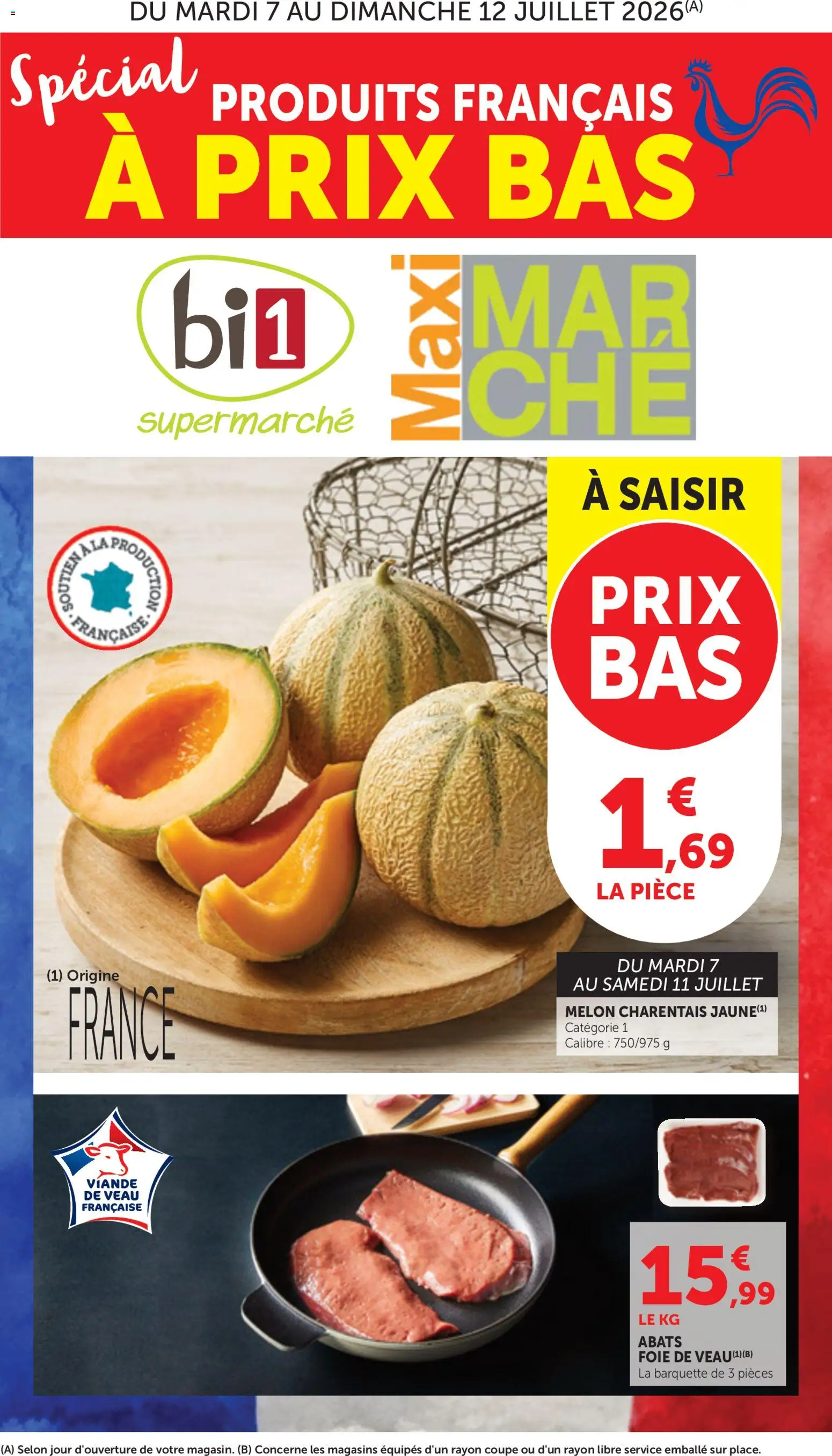 Prévisualisation de bi1 Catalogue spécial produits français du magasin bi1 formulaire valide 07/07/2026 - Foie, Melon, Viande, Viande de veau