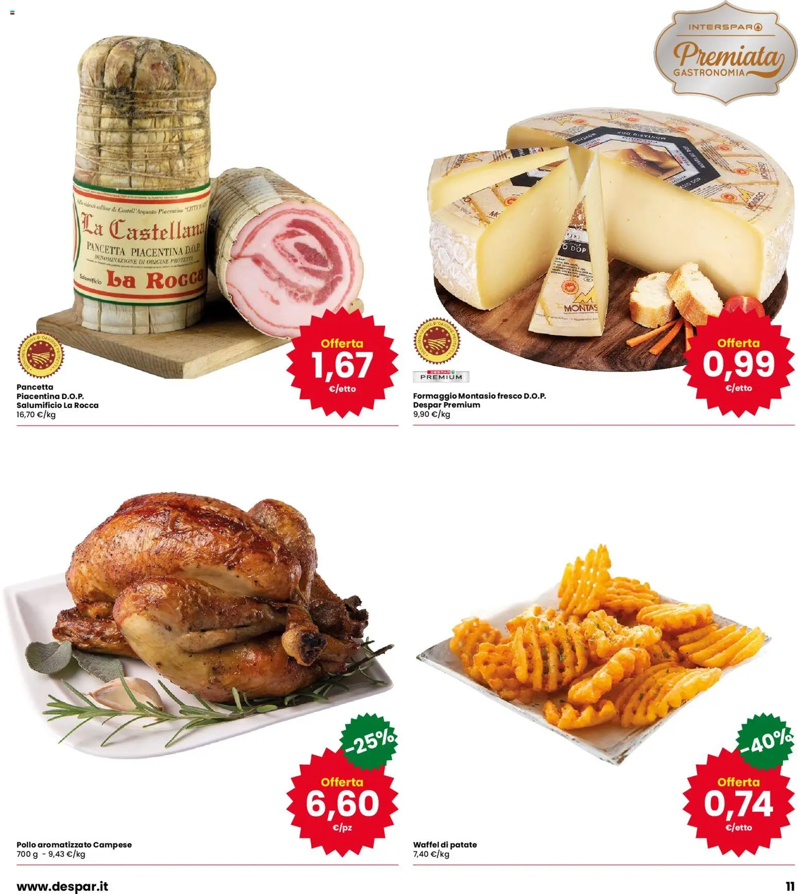 Anteprima dell'opuscolo Eurospar volantino Schio dal negozio Eurospar valido da 22/10/2026 - Pollo, Formaggio, Pancetta, Patate, Formaggio montasio