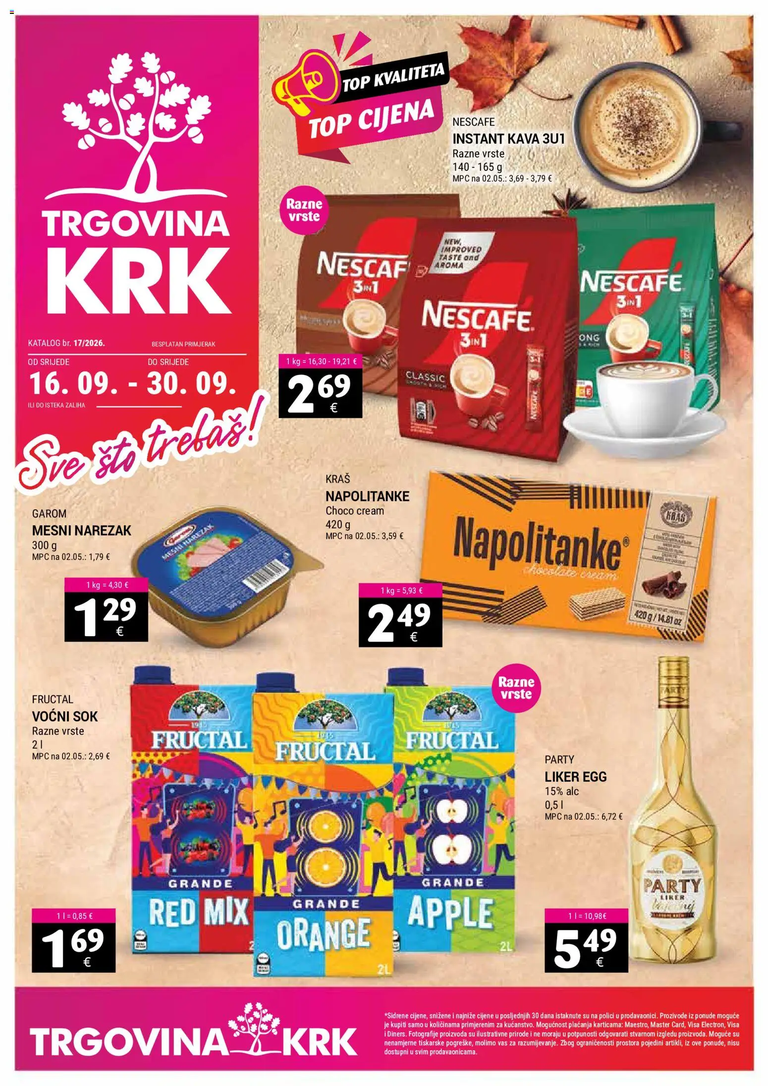 Pregled letka Trgovina Krk Katalog trgovine Trgovina Krk vrijedi od 16.09.2026