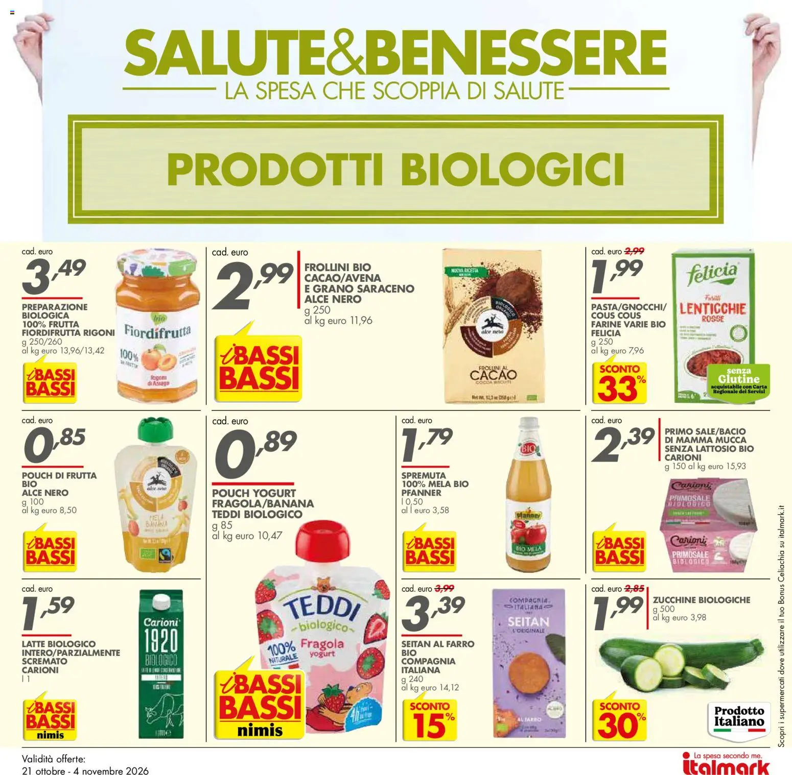 Anteprima dell'opuscolo Italmark volantino dal negozio Italmark valido da 21/10/2026 - Latte, Frutta, Farro, Yogurt, Lenticchie, Cacao, Frollini, Senza lattosio