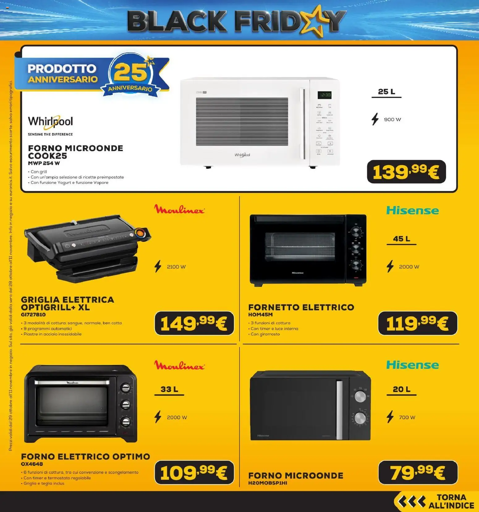 Anteprima dell'opuscolo Euronics Black Friday dal negozio Euronics valido da 29/10/2026 - Forno, The, Microonde, Yogurt, Forno elettrico, Griglia, Teglia, Fornetto