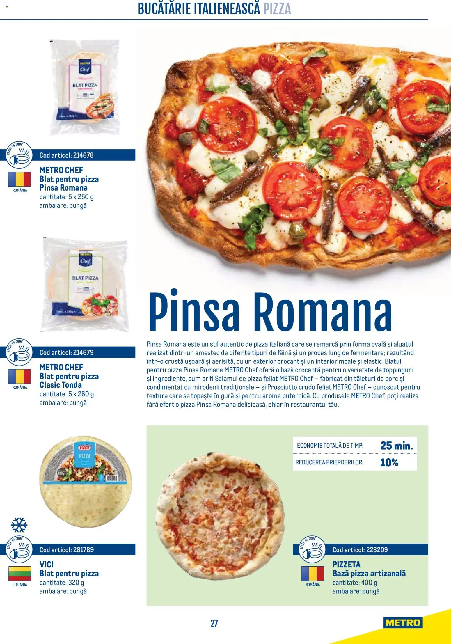 Previzualizarea de cataloage: Metro Metro Catalog Smart Chef valabil de la 21.04.2026 - Pizza, Bucătărie, Făină, Amestec, Pungă