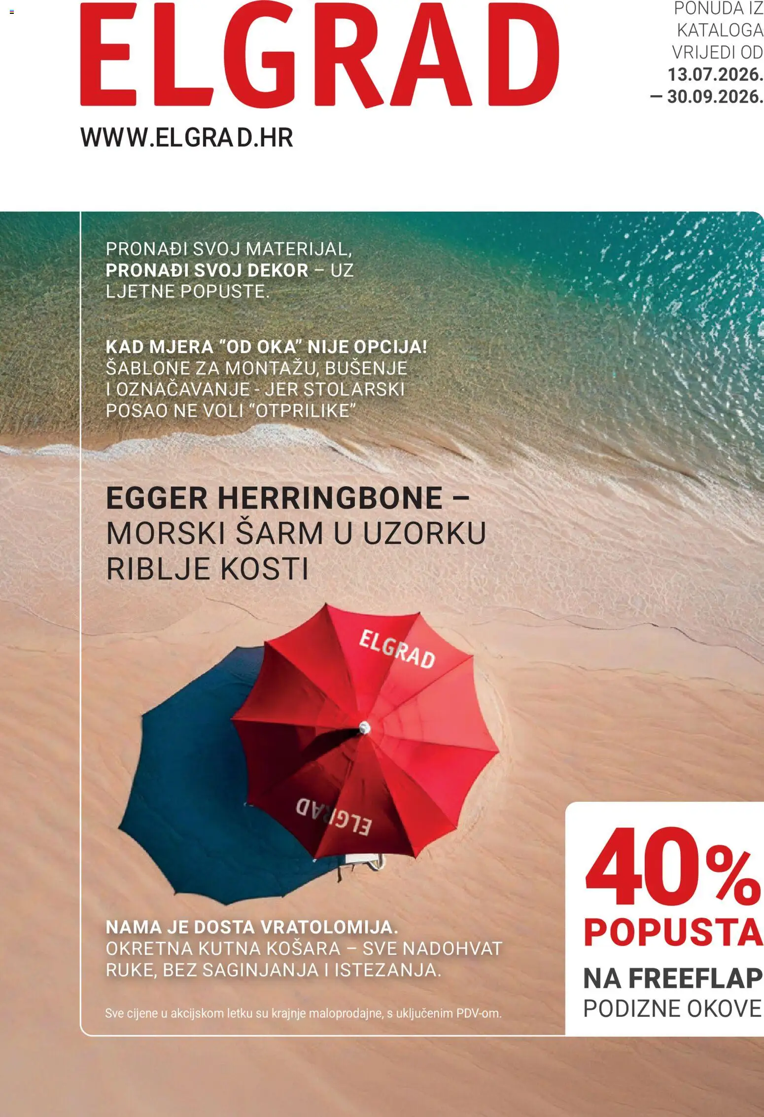 Pregled letka Elgrad Katalog trgovine Elgrad vrijedi od 13.07.2026 - Košara
