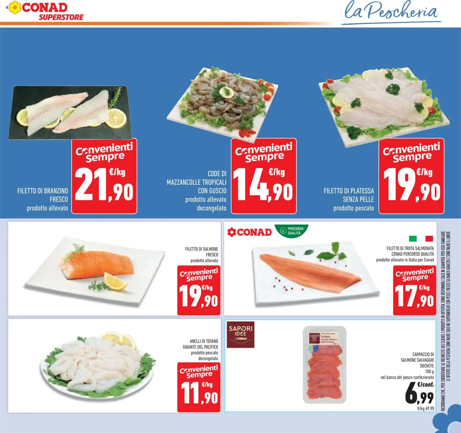 Anteprima dell'opuscolo Conad volantino Superstore Lombardia dal negozio Conad valido da 07/10/2026 - Pesce, Mazzancolle, Carpaccio, Branzino, Ghiaccio, Totano, Trota, Filetto di salmone