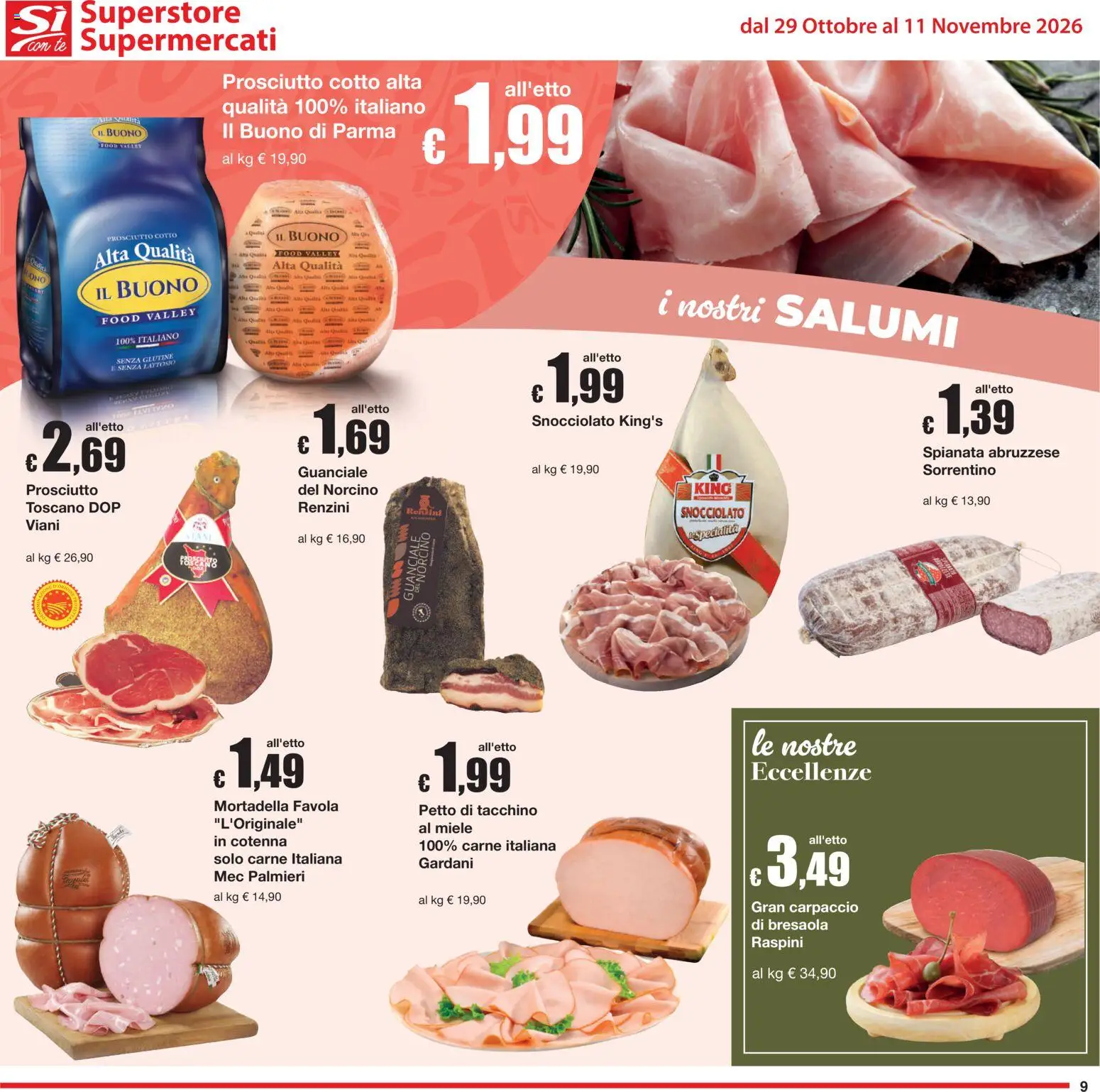 Anteprima dell'opuscolo Sì con Te volantino Superstore, Supermercati dal negozio Sì con Te valido da 29/10/2026 - Bresaola, Carne, Tacchino, Guanciale, Prosciutto Cotto, Tè, Petto di tacchino, Specialità