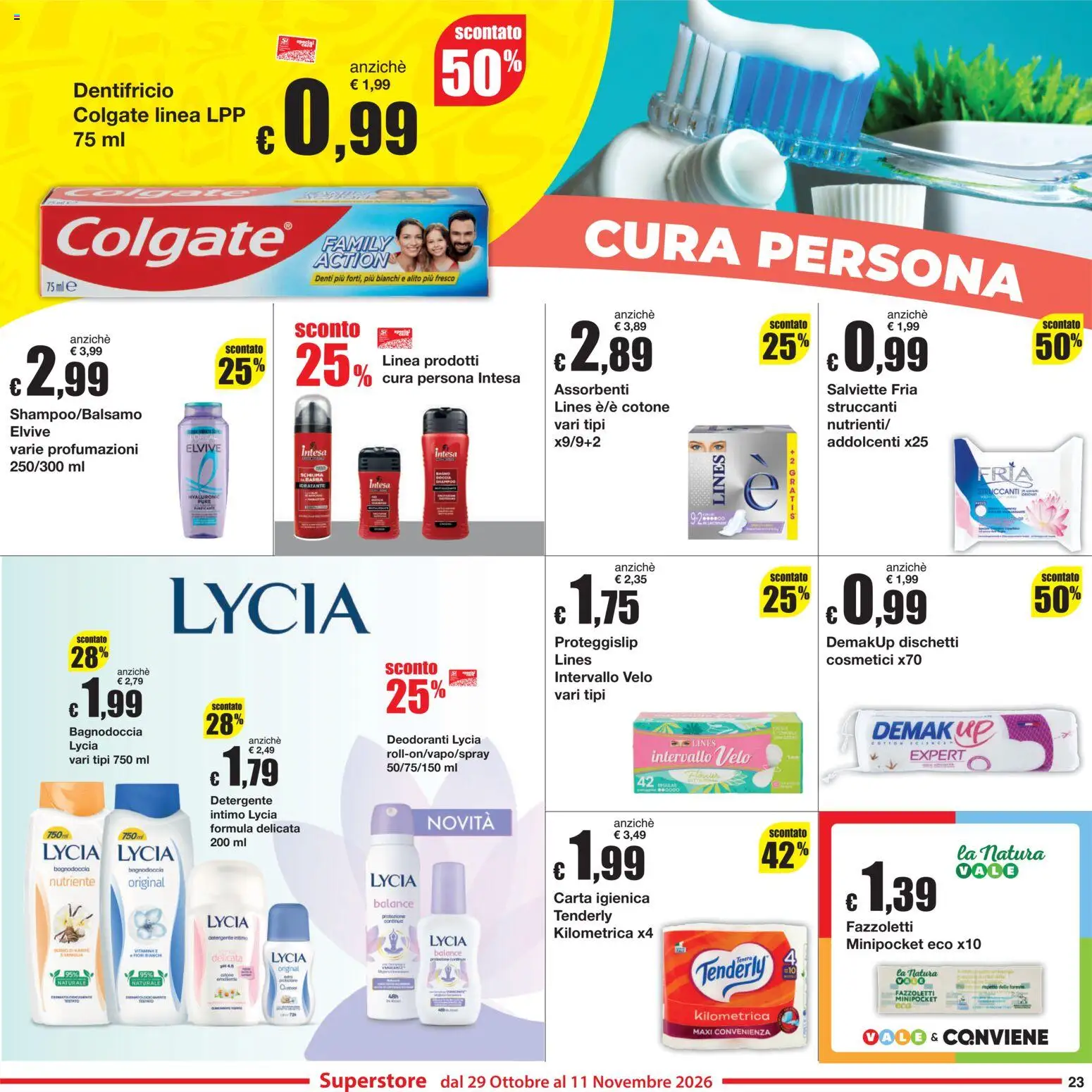 Anteprima dell'opuscolo Sì con Te volantino Superstore dal negozio Sì con Te valido da 29/10/2026 - Carta igienica, Intimo, Assorbenti, Dentifricio, Detergente intimo, Fazzoletti, Detergente, Schiuma