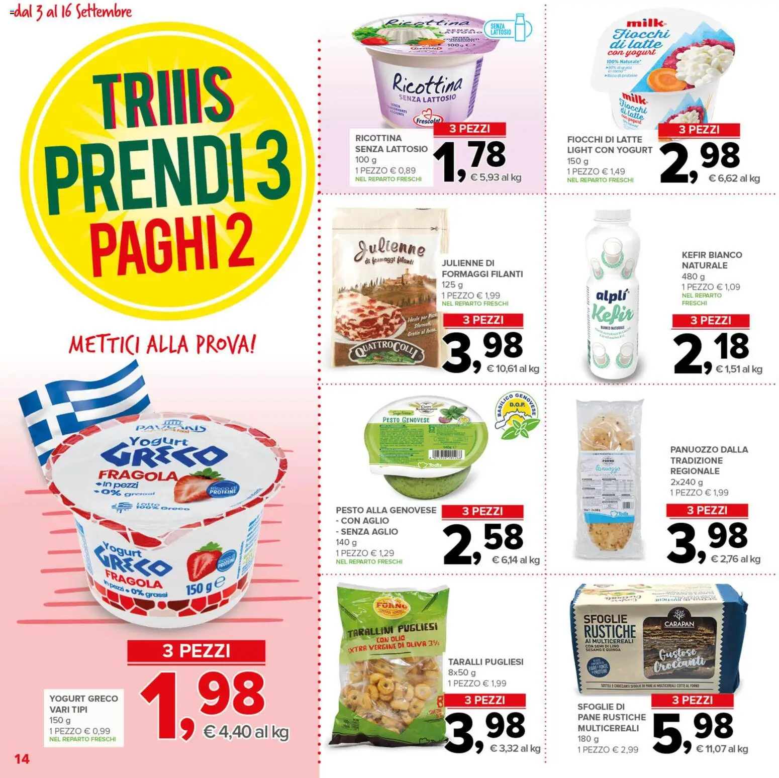 Anteprima dell'opuscolo Todis volantino dal negozio Todis valido da 03/09/2026 - Forno, Sesamo, Yogurt, Olio, Fiocchi di latte, Taralli, Fiocchi, Senza lattosio