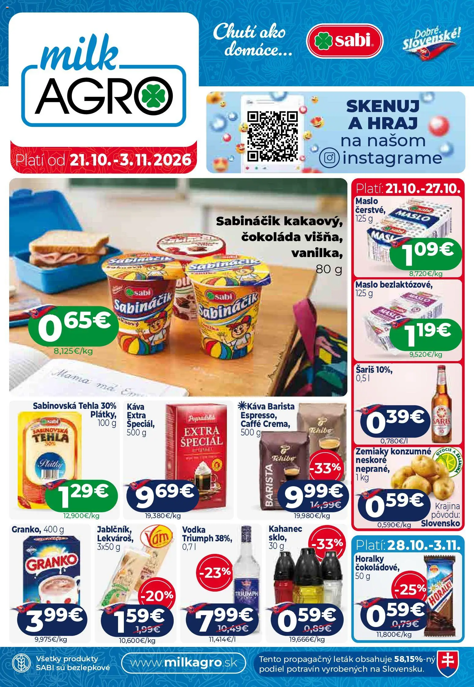 Náhľad Milk Agro letáku platného od 21.10.2026 - Maslo, Káva, Čokoláda, Vodka, Ovocie, Zelenina, Šariš, Barista