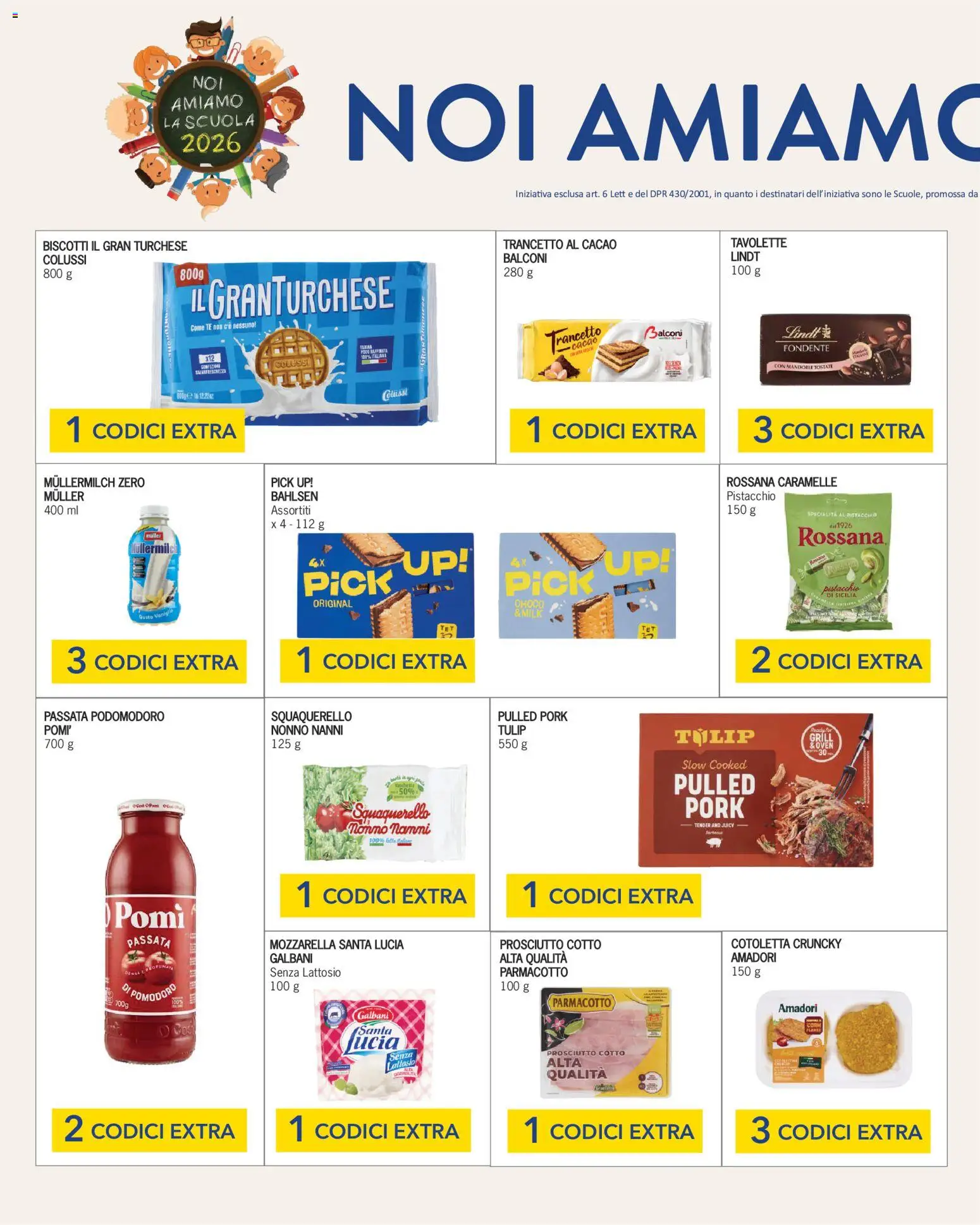 Anteprima dell'opuscolo Migross volantino Noi Amiamo la Scuola dal negozio Migross valido da 22/10/2026 - Lindt, Prosciutto, Prosciutto Cotto, Pistacchio, Caramelle, Senza lattosio, Mozzarella santa lucia, Specialità