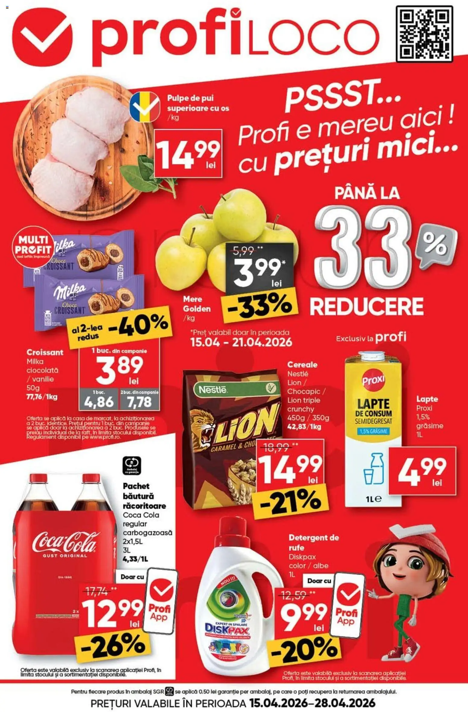 Previzualizarea de cataloage: Profi Profi Catalog Loco valabil de la 15.04.2026 - Mici, Coca cola, Ciocolată, Cereale, Croissant, Pui, Cola, Detergent