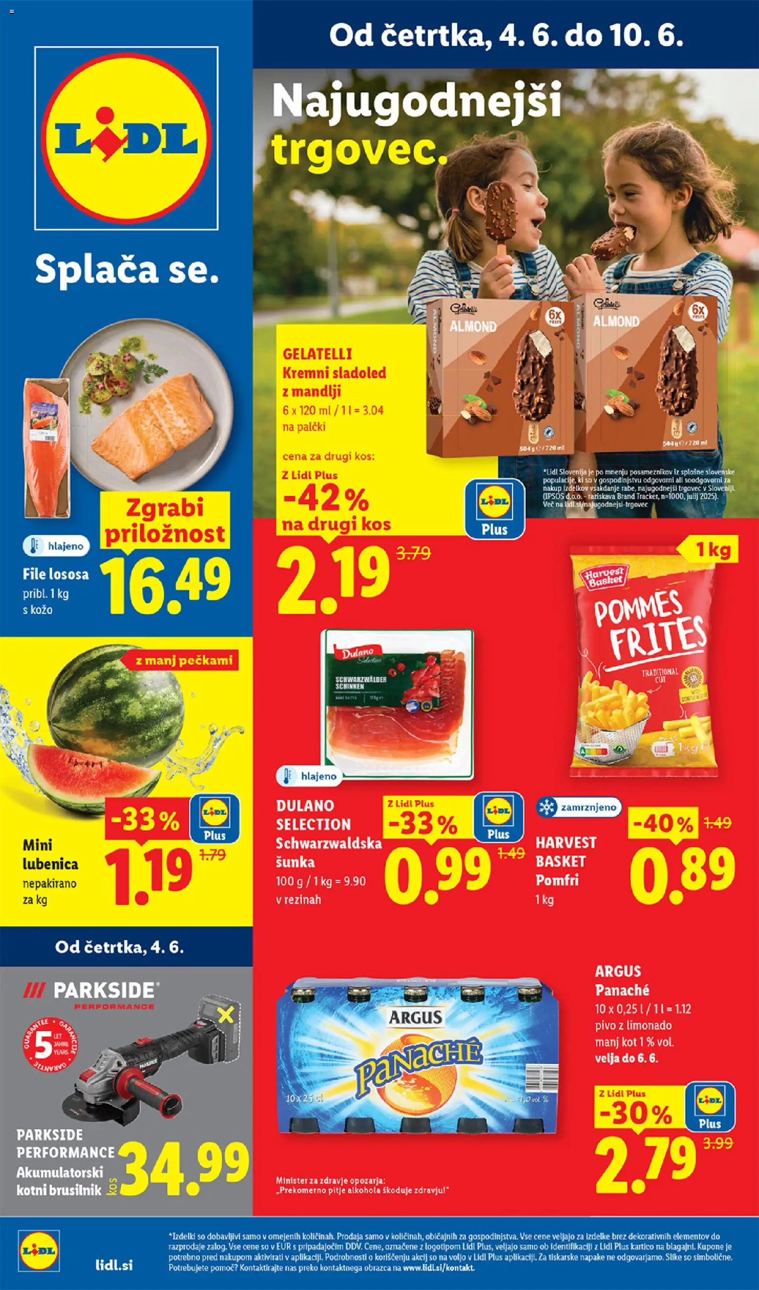 Predogled kataloga iz trgovine Lidl veljaven od 04.06.2026 - Sladoled, Pivo, Kos, Lubenica, Mandlji, Sunka, Brusilnik