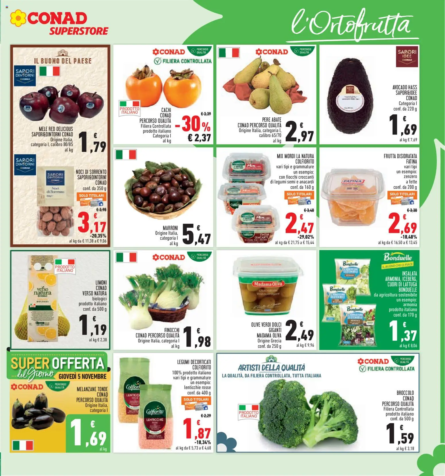 Anteprima dell'opuscolo Conad volantino Superstore Lazio dal negozio Conad valido da 05/11/2026 - Avocado, Frutta, Melanzane, Fiocchi, Cachi, Mele, Pere, Lenticchie rosse