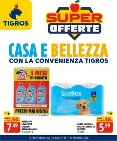 Anteprima dell'opuscolo Tigros volantino Casa e Bellezza dal negozio Tigros valido da 19/08/2026