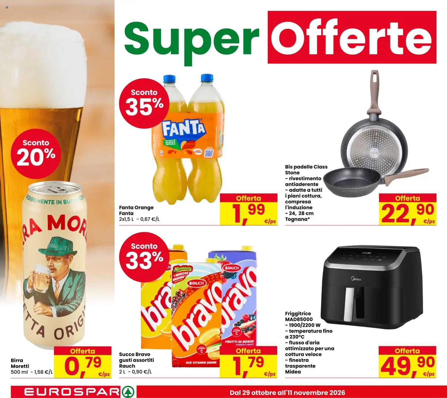 Anteprima dell'opuscolo Eurospar volantino Verona dal negozio Eurospar valido da 29/10/2026 - Birra, Frutti di bosco, Fanta, Friggitrice, Succo