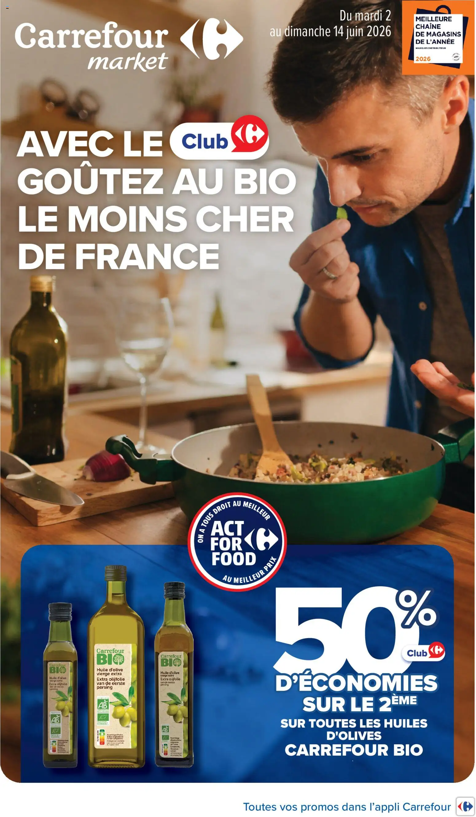 Prévisualisation de Carrefour Market Avec le club carrefour goûtez AU bio le moins cher de France du magasin Carrefour Market formulaire valide 02/06/2026 - Huile, Huile d'olive vierge, Huile D'olive, Huile d'olive vierge extra