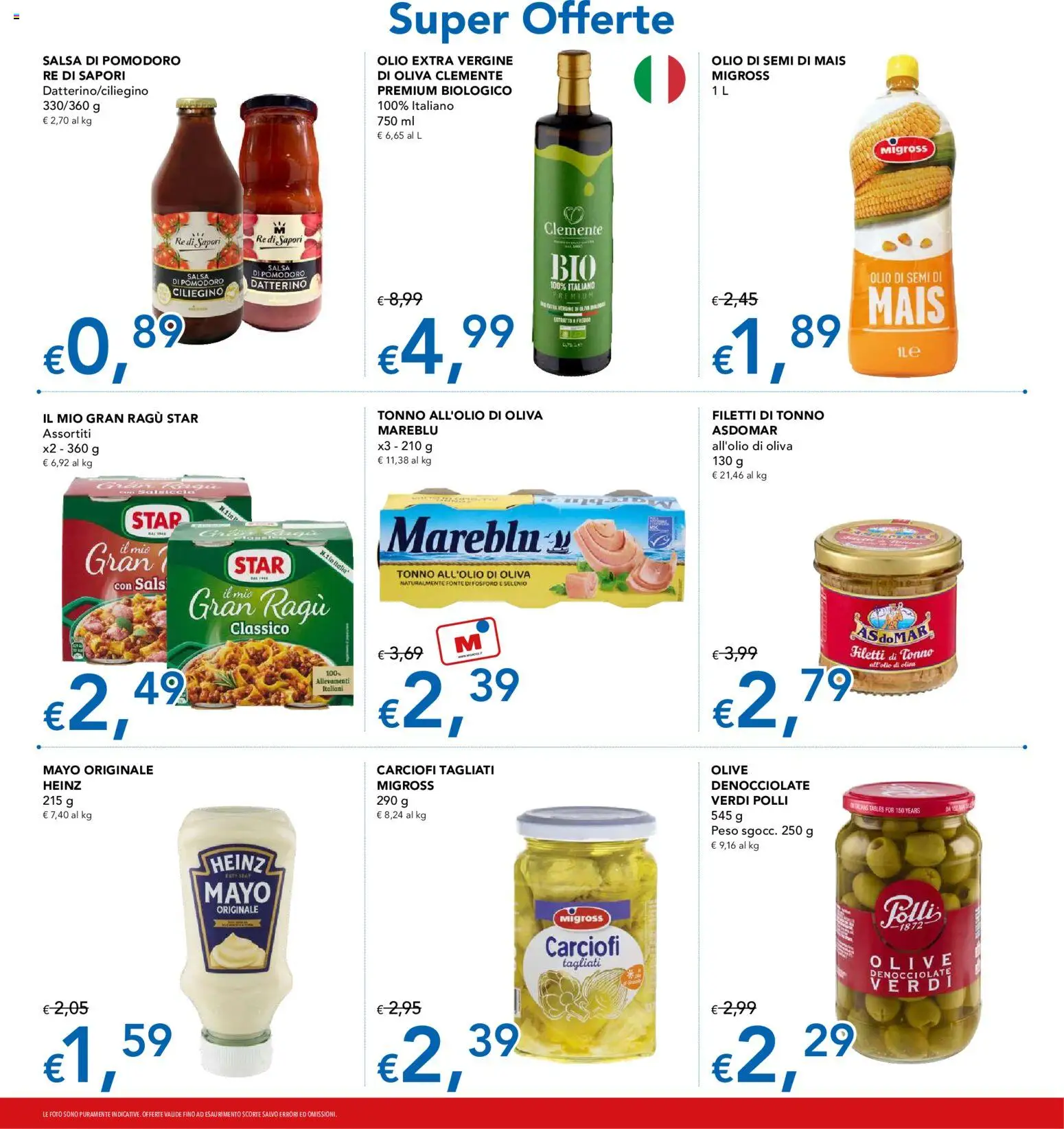 Anteprima dell'opuscolo Migross volantino dal negozio Migross valido da 22/10/2026 - Carciofi, Ragú, Olio, Tonno, Mais, Olive, Salsa, Olio di semi