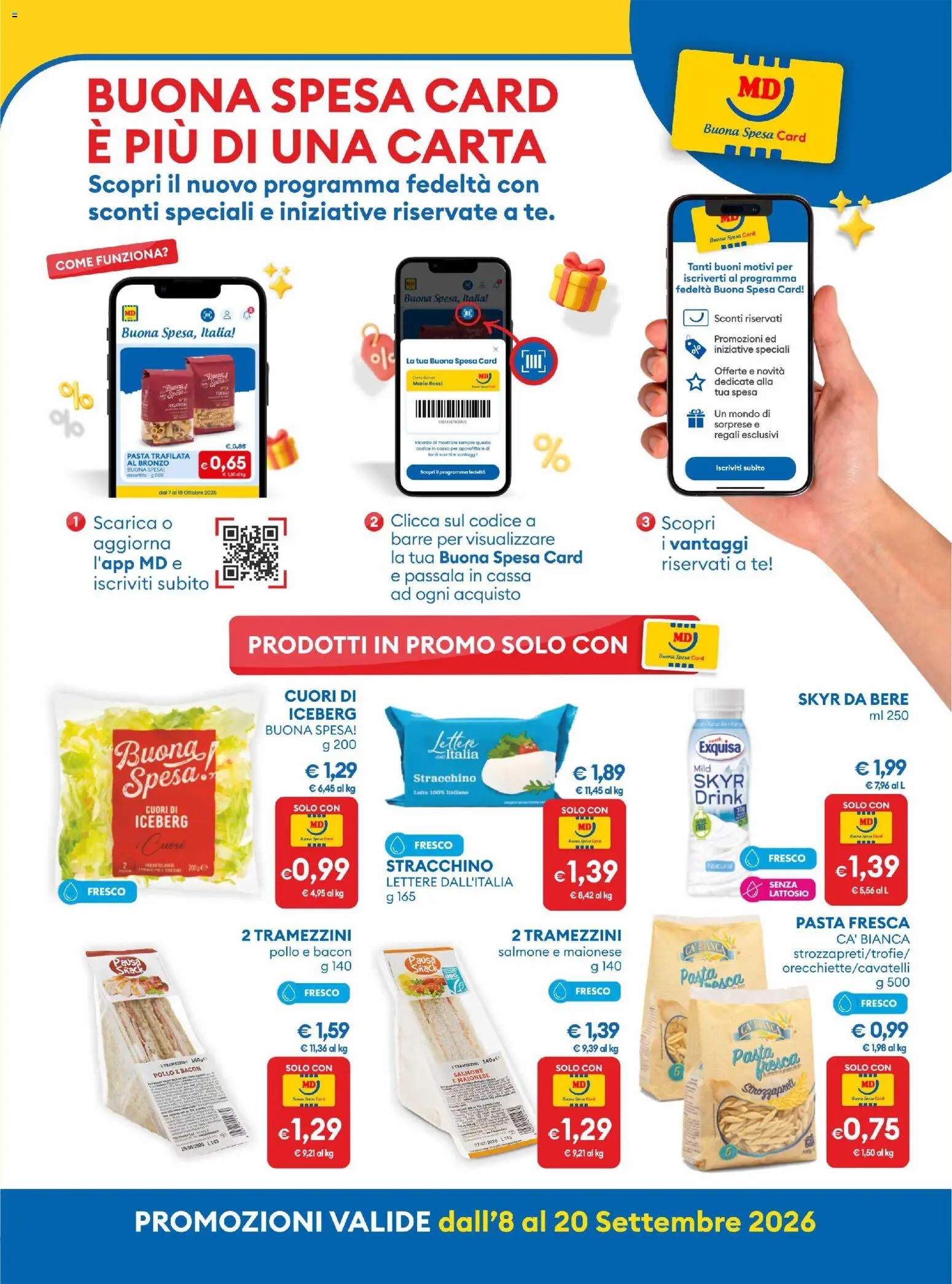 Anteprima dell'opuscolo MD Discount volantino dal negozio MD Discount valido da 08/09/2026 - Pasta, Latte, Pesca, Salmone, Maionese, Stracchino, Fusilli, Skyr