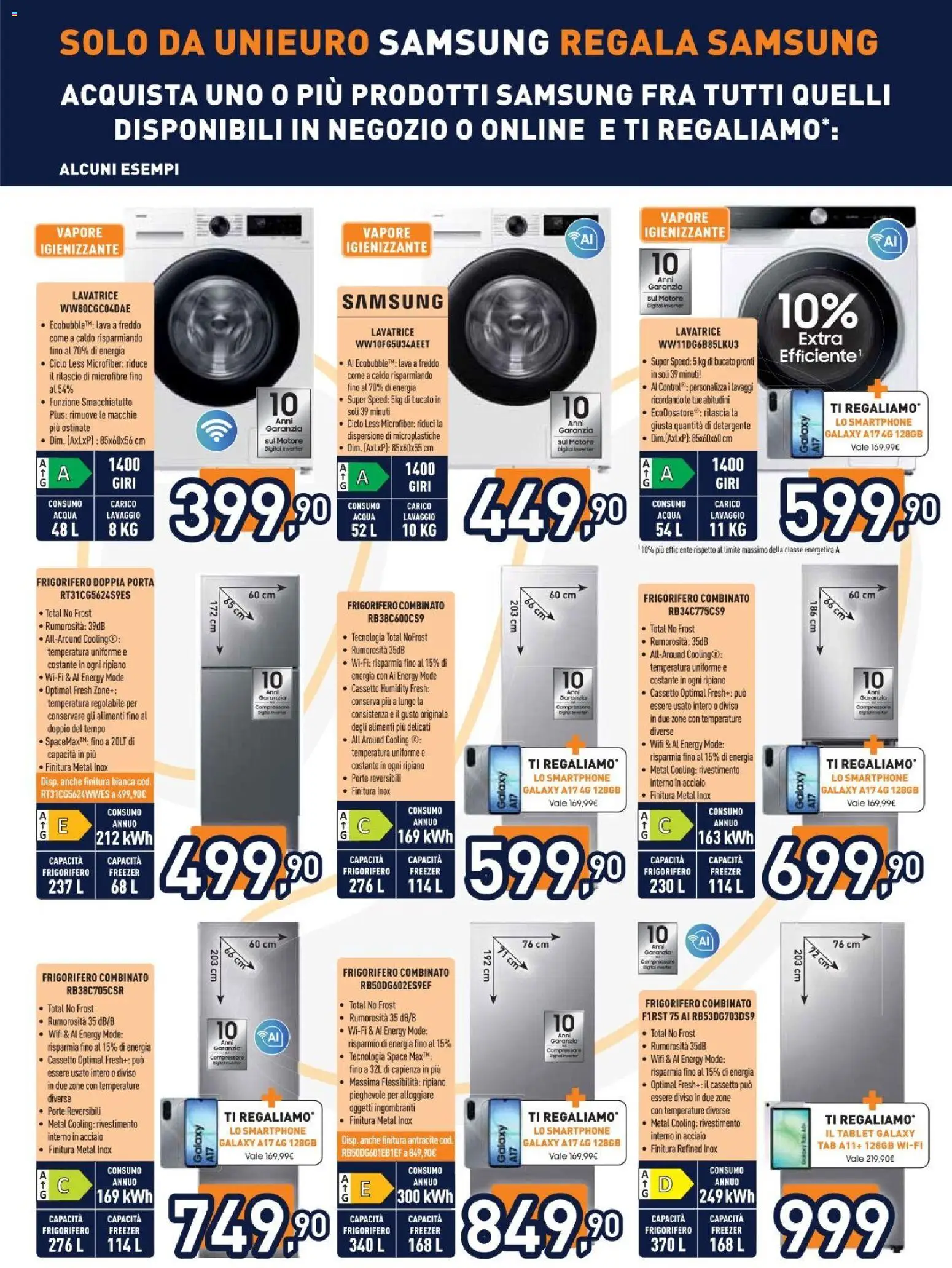 Anteprima dell'opuscolo Unieuro volantino Samsung dal negozio Unieuro valido da 07/09/2026 - Smartphone, Lavatrice, Frigorifero, Tablet, Freezer, Detergente, Frigorifero combinato, Ripiano