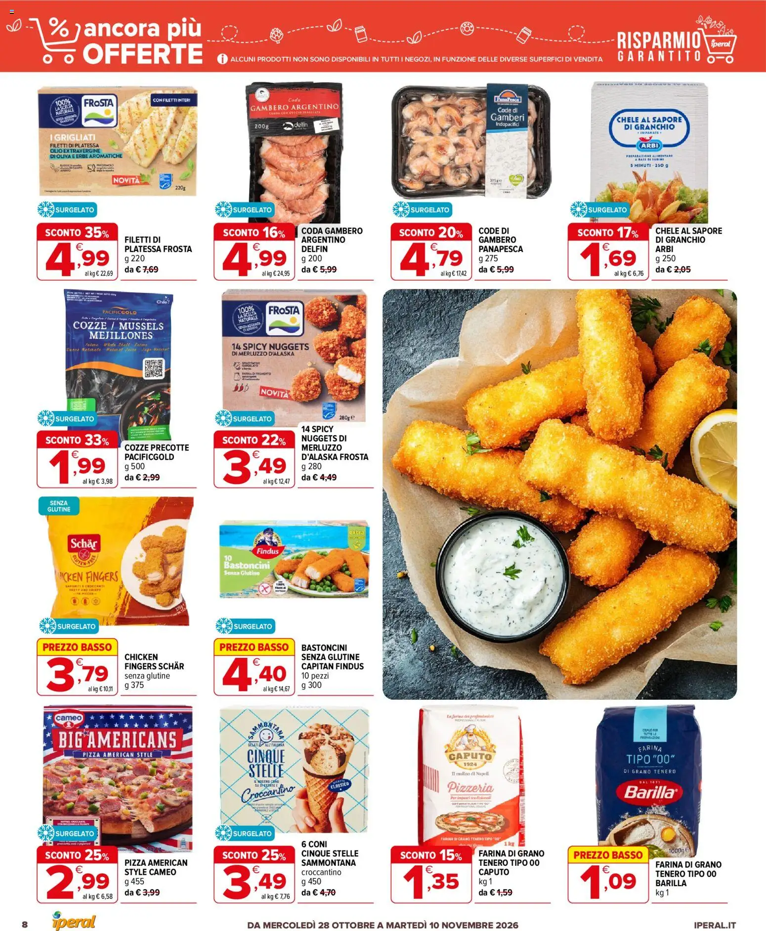 Anteprima dell'opuscolo Iperal volantino Ancora Più Offerte dal negozio Iperal valido da 28/10/2026 - Pizza, Senza glutine, Merluzzo, Farina, Gamberi, Basso, Erbe, Merluzzo d’Alaska