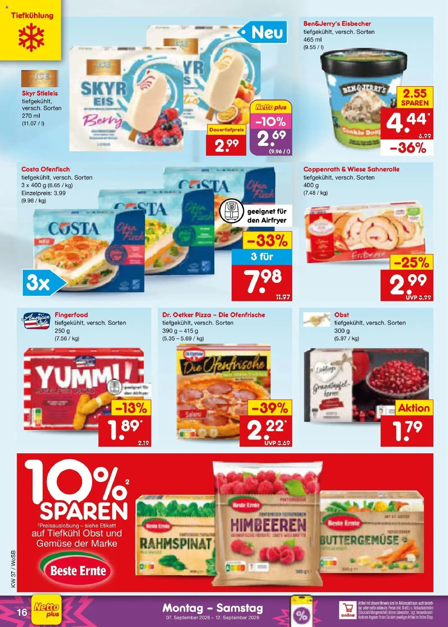 Vorschau von dem Prospekt des Geschäftes Netto Marken-Discount, gültig ab dem 07.09.2026 - Pizza, Gemüse, Himbeeren, Skyr, Obst, Ofenfrische
