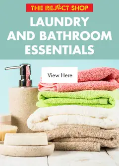 Preview of catalogue The Reject Shop Catalogue - Laundry and Bathroom Essentials from shop The Reject Shop valid 24/07/2026