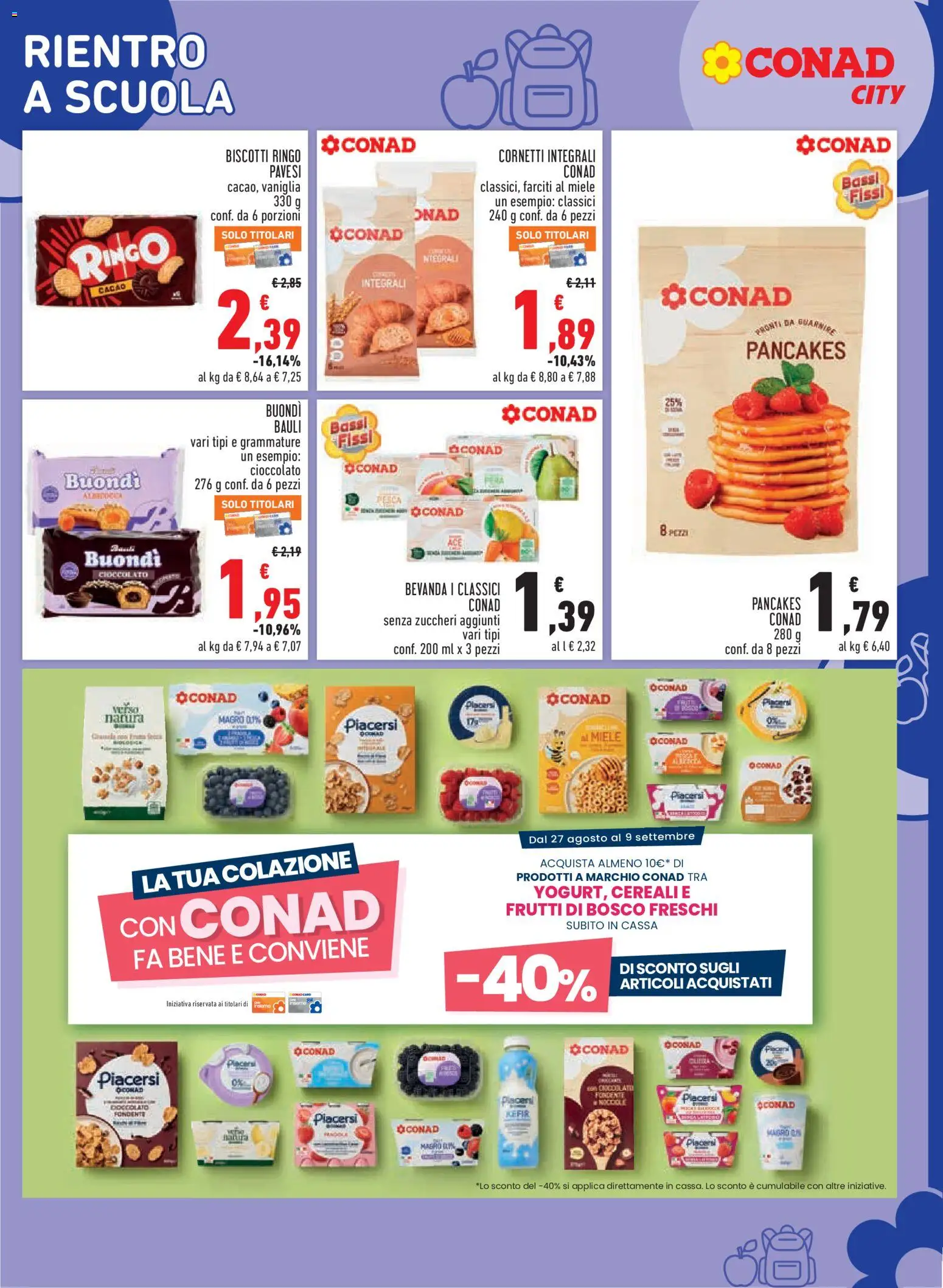 Anteprima dell'opuscolo Conad volantino City Piemonte dal negozio Conad valido da 27/08/2026 - Kefir, Miele, Latte, Frutta, Pesca, Cereali, Frutta secca, Fragole