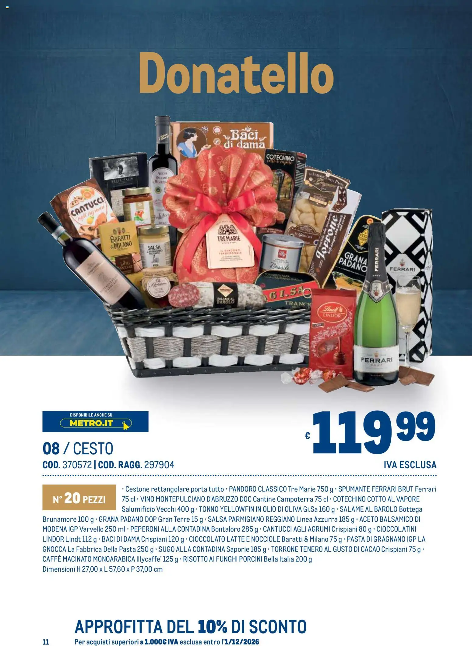 Anteprima dell'opuscolo Metro volantino Regalistica Natale dal negozio Metro valido da 19/10/2026 - Pasta, Olio di Oliva, Lindt, Salame, Parmigiano, Cacao, Agrumi, Aceto