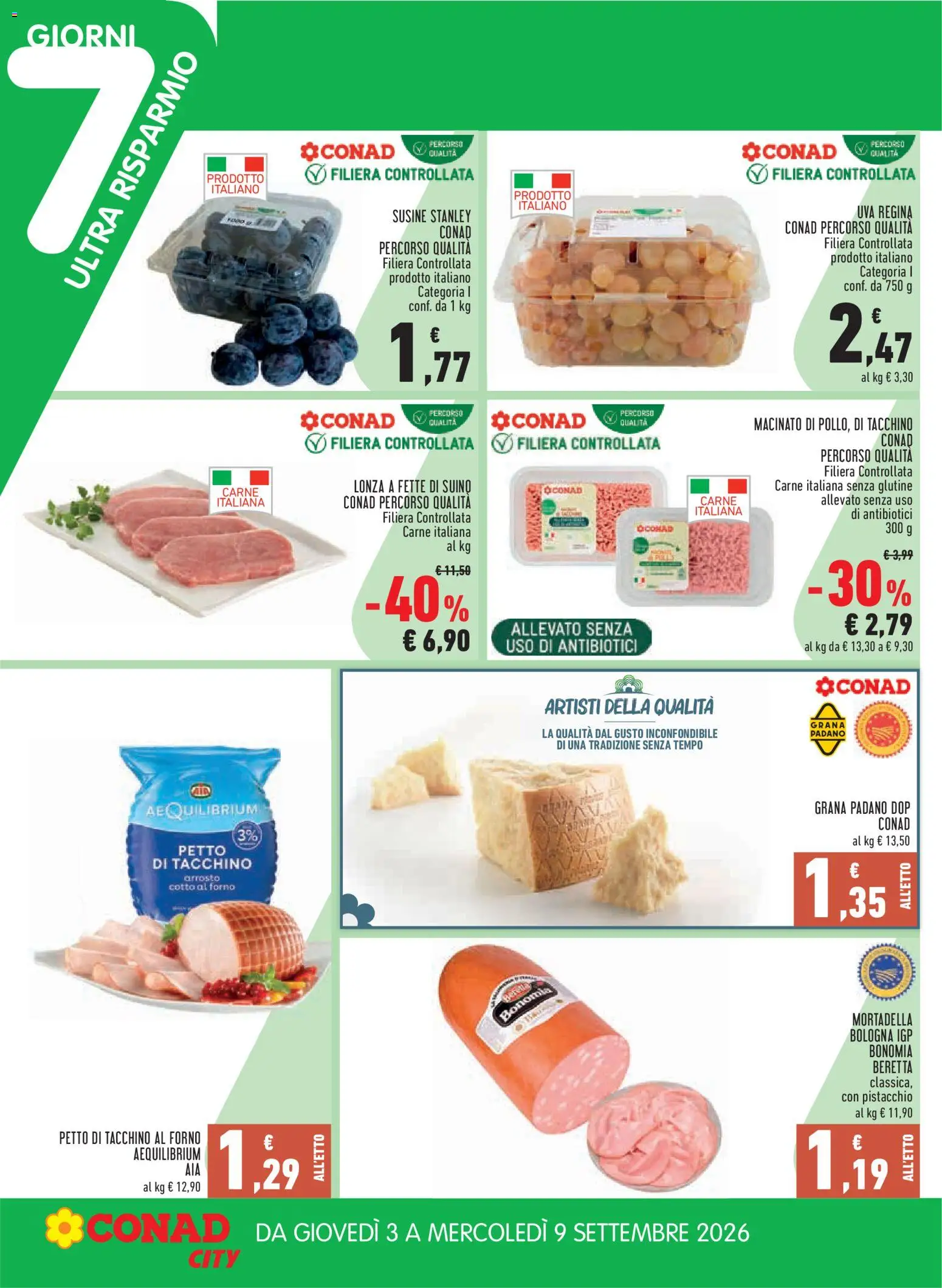 Anteprima dell'opuscolo Conad volantino City Piemonte dal negozio Conad valido da 27/08/2026 - Forno, Senza glutine, Mortadella, Pistacchio, Uva, Arrosto, Macinato, Petto di tacchino
