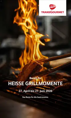 Vorschau der Angebote: Transgourmet Transgourmet Heisse Grillmomente gültig ab 27.04.2026